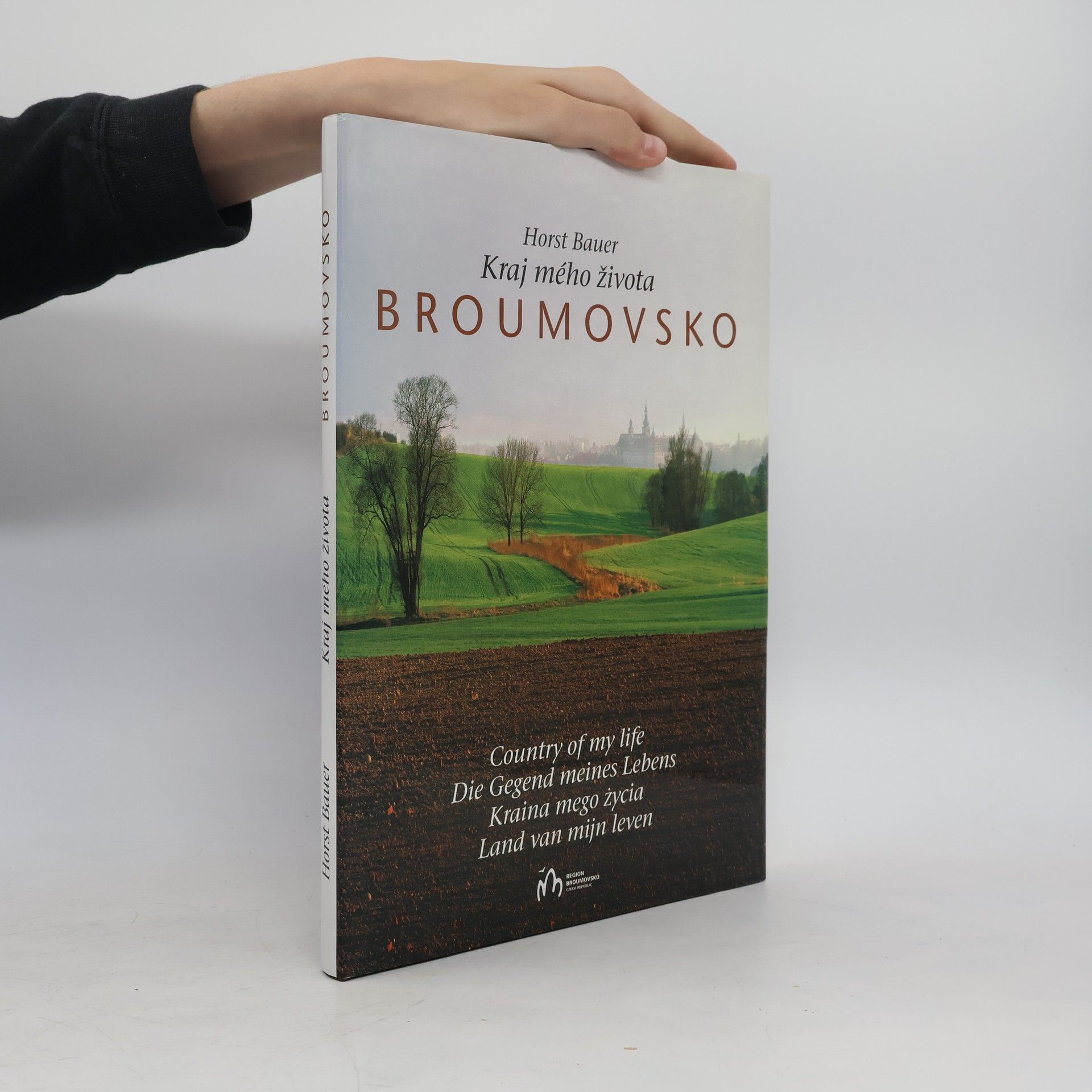 Horst Bauer Kraj mého života. Broumovsko