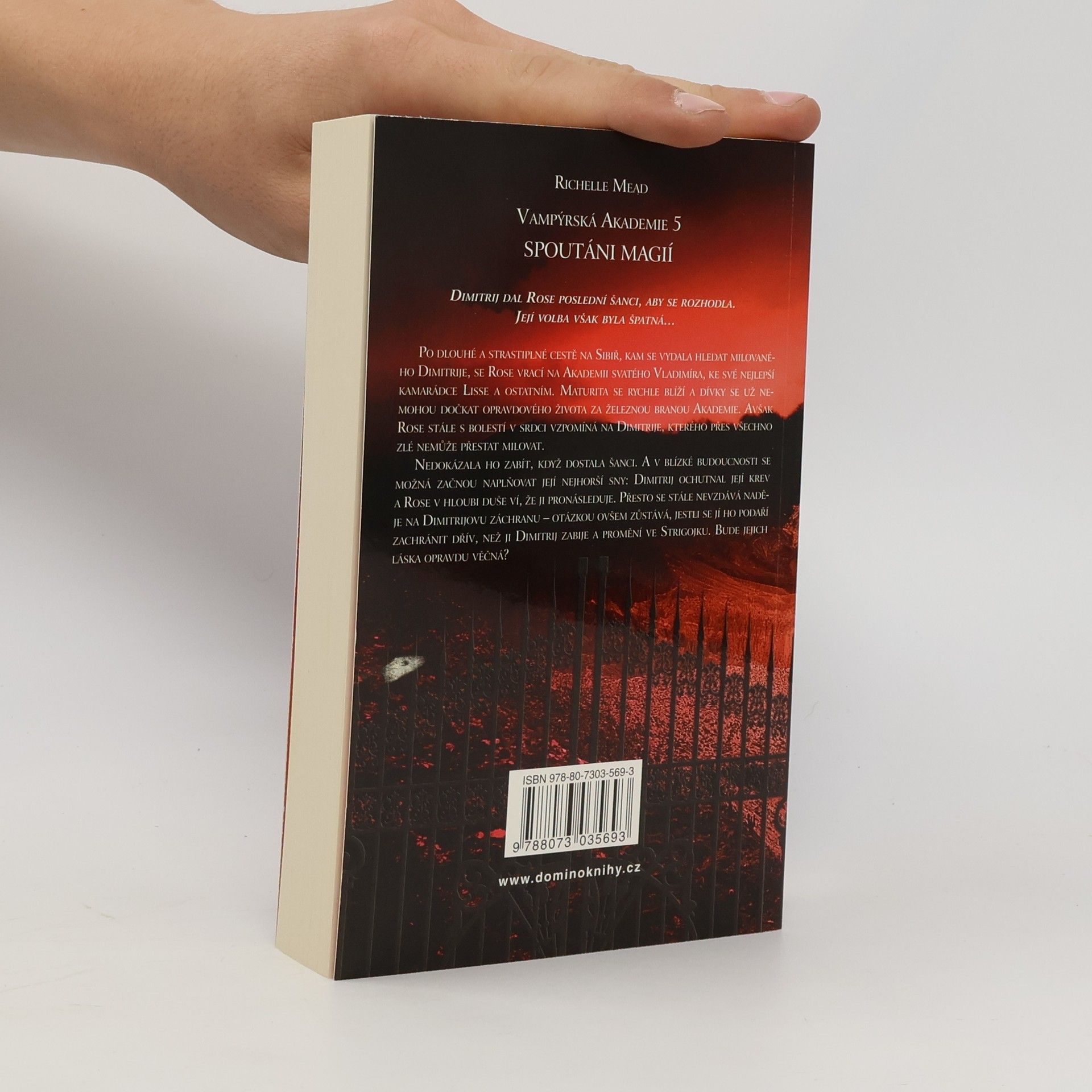 Richelle Mead Vampýrská akademie 5: Spoutáni magií