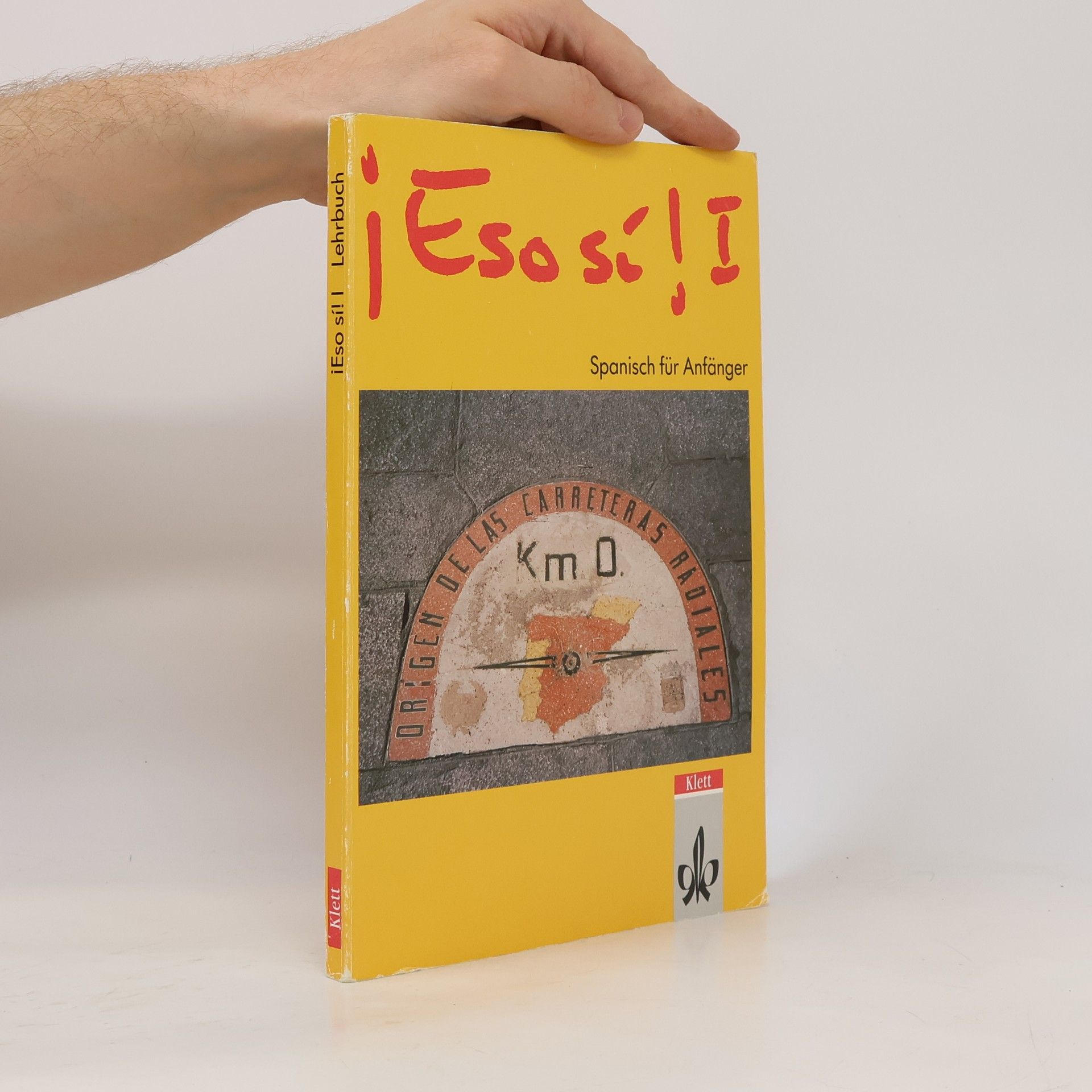 AA.VV. ¡Eso sí! I. Spanisch für Anfänger. Lehrbuch