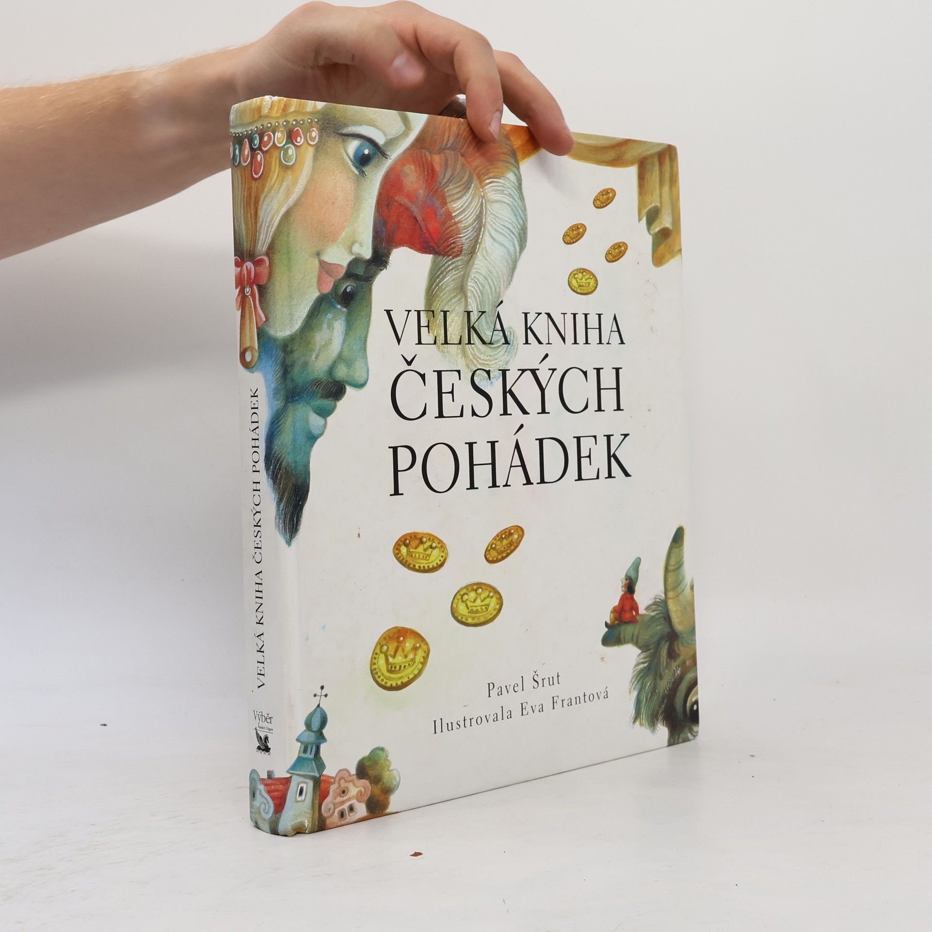 Pavel Šrut Velká kniha českých pohádek