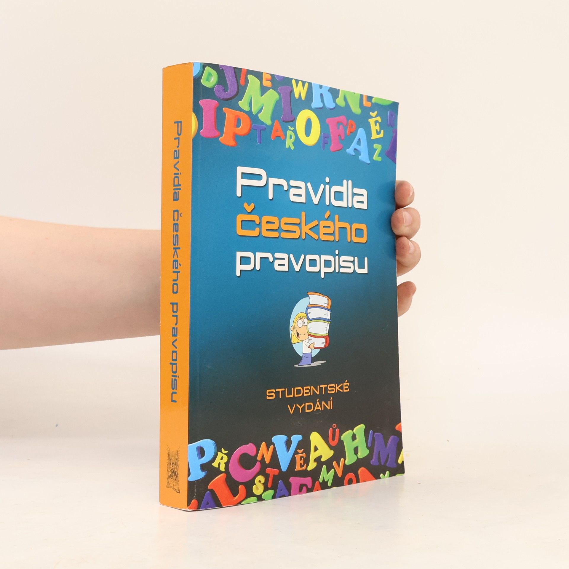 Vladimír Šaur Pravidla českého pravopisu. Studentské vydání