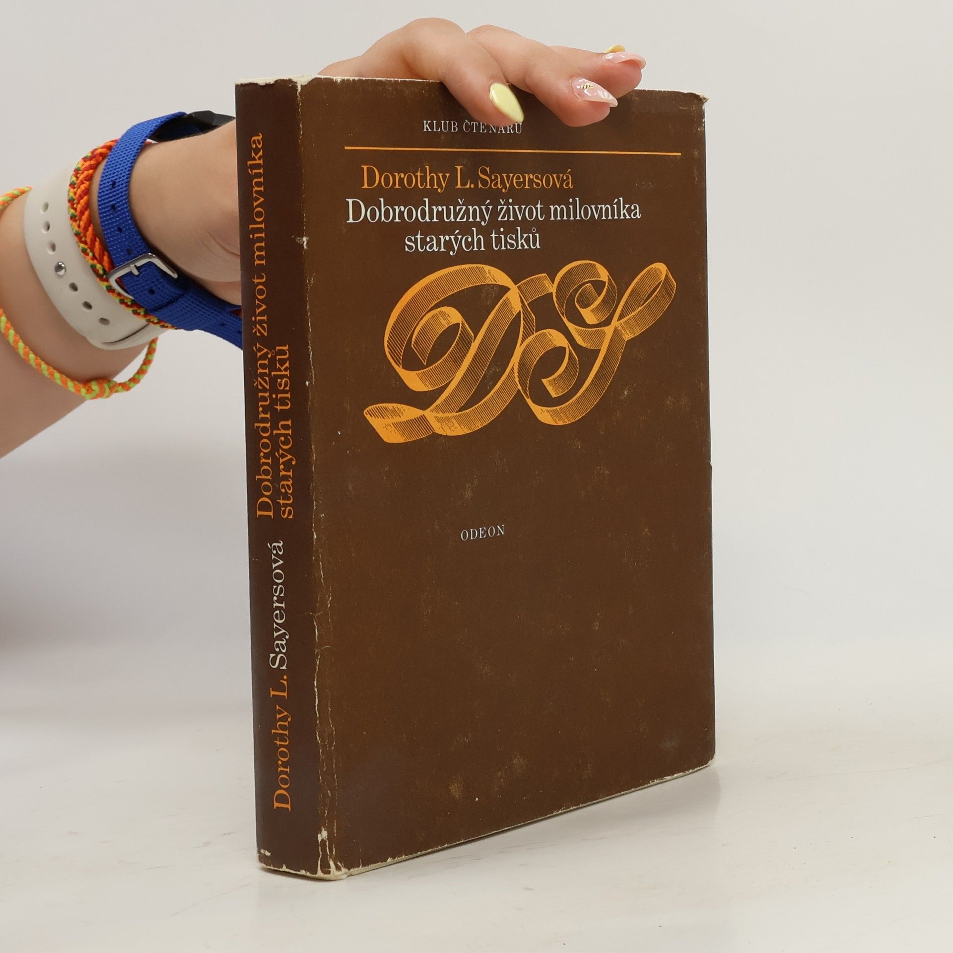 Dorothy L. Sayers Dobrodružný život milovníka starých tisků