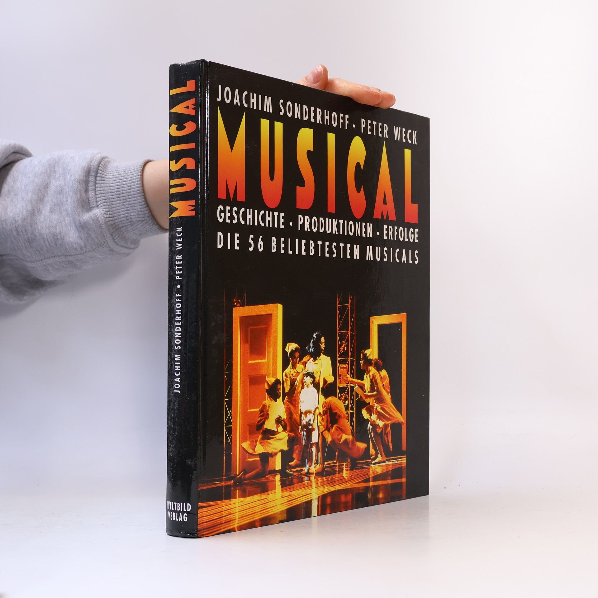 Joachim Sonderhoff Musical : geschichte, produktionen, erfolge : die 56 beliebtesten Musicals