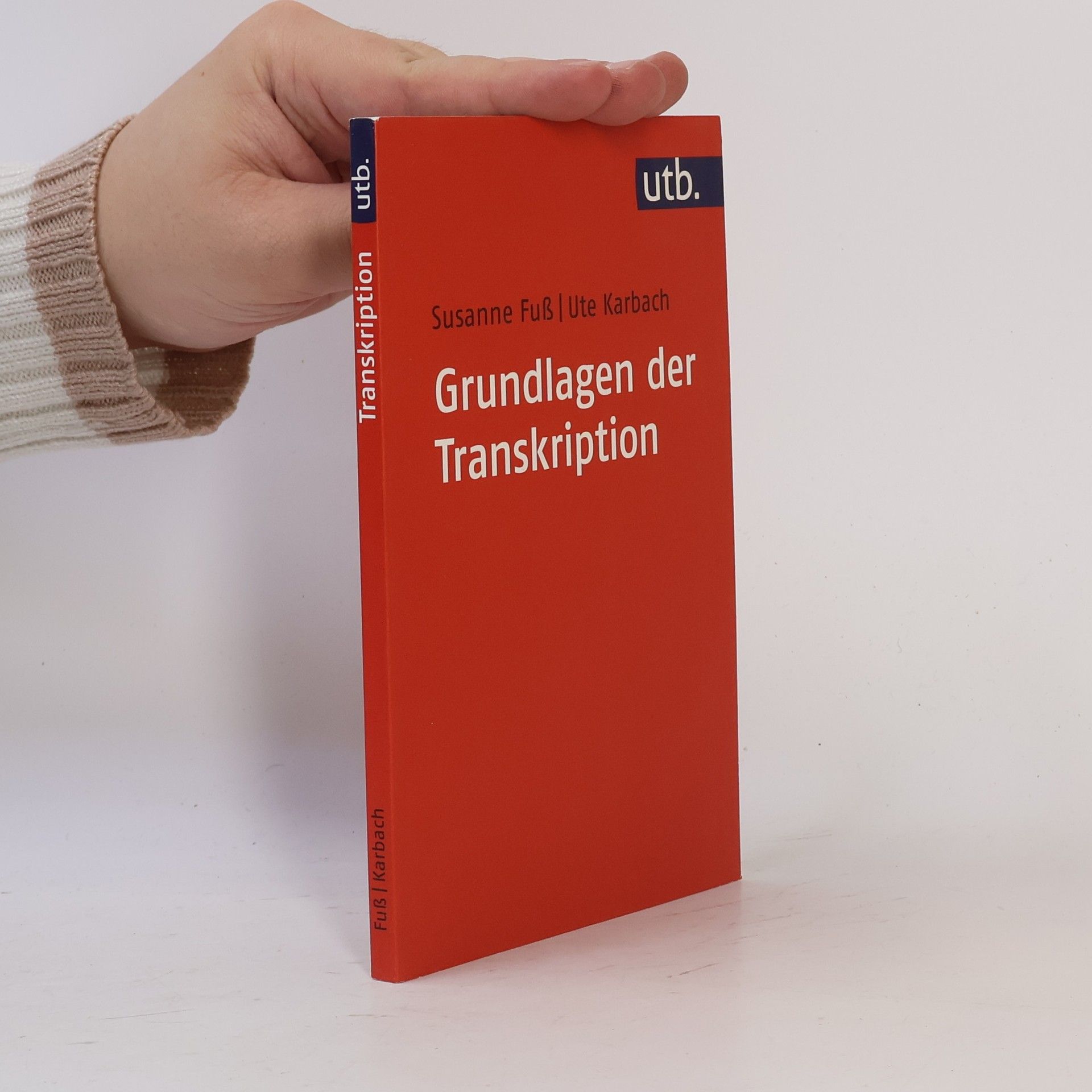 Ute Karbach Grundlagen der Transkription