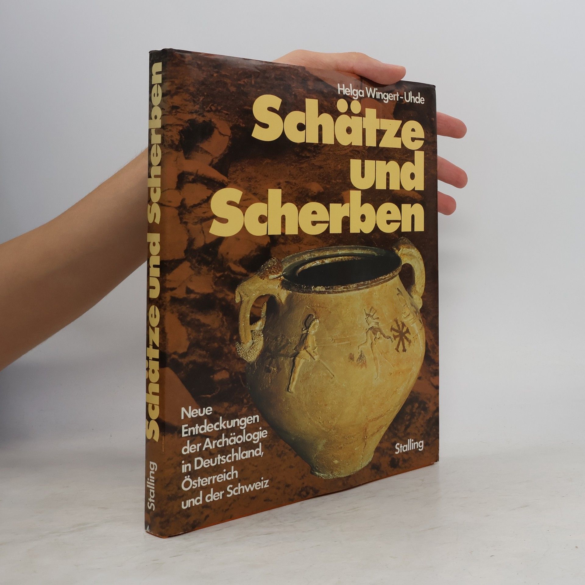 Helga Wingert Uhde Schätze und Scherben