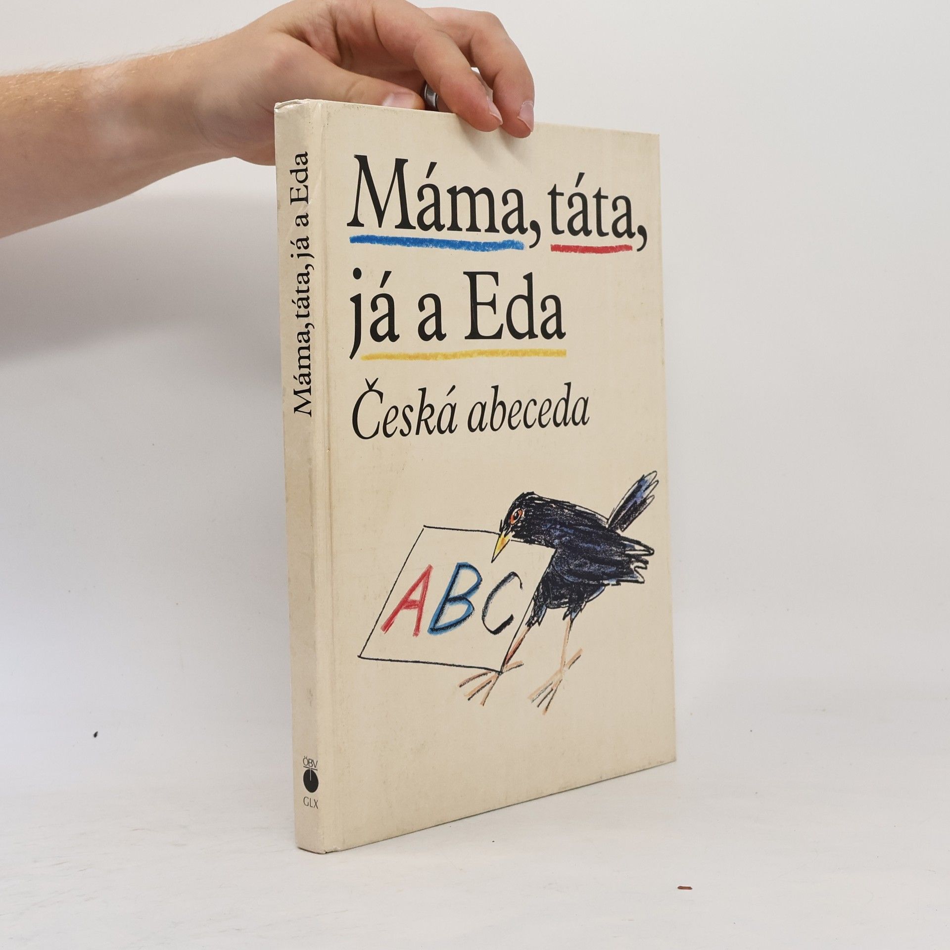 Máma, táta, já a Eda: Česká abeceda