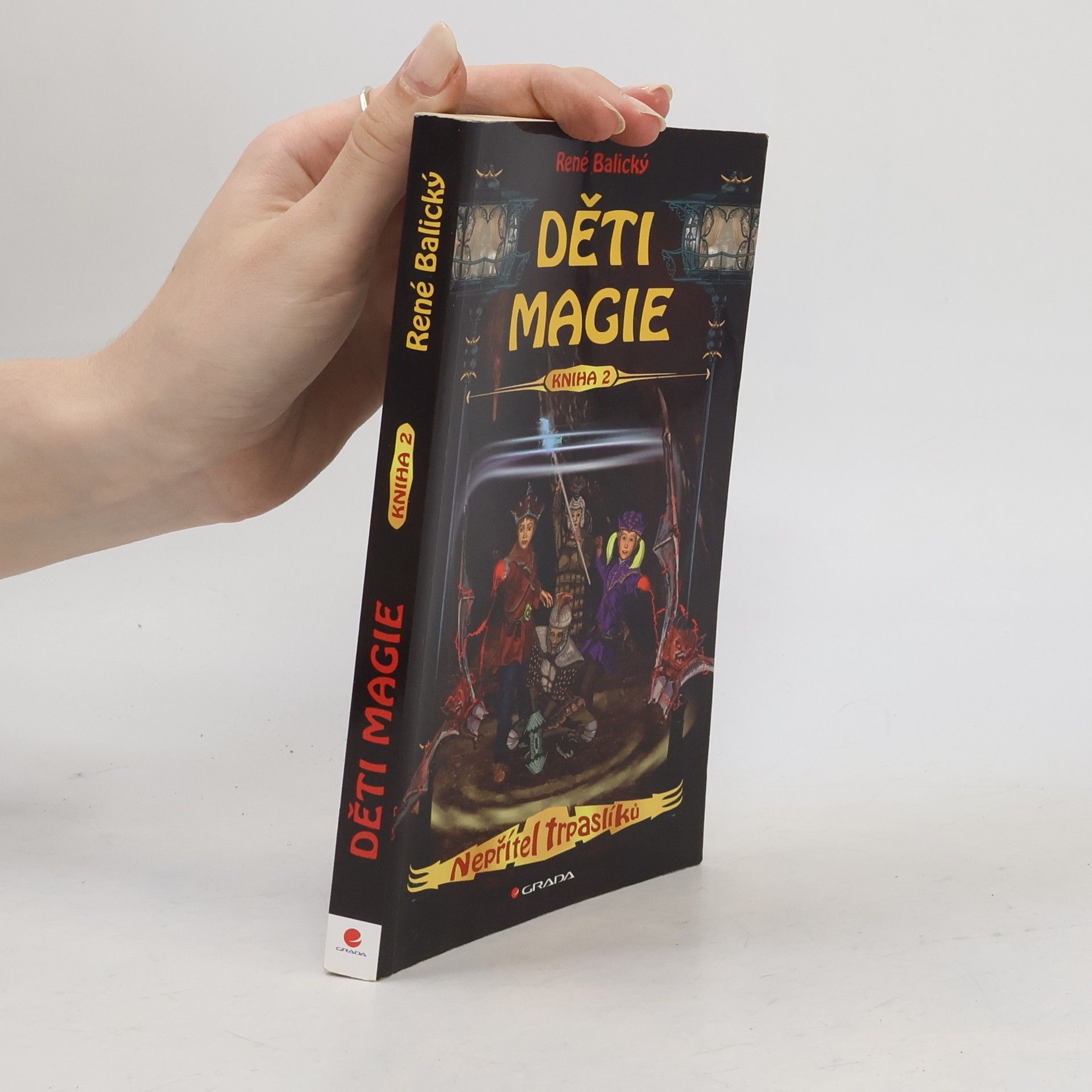 René Balický Děti magie 2. Nepřítel trpaslíků