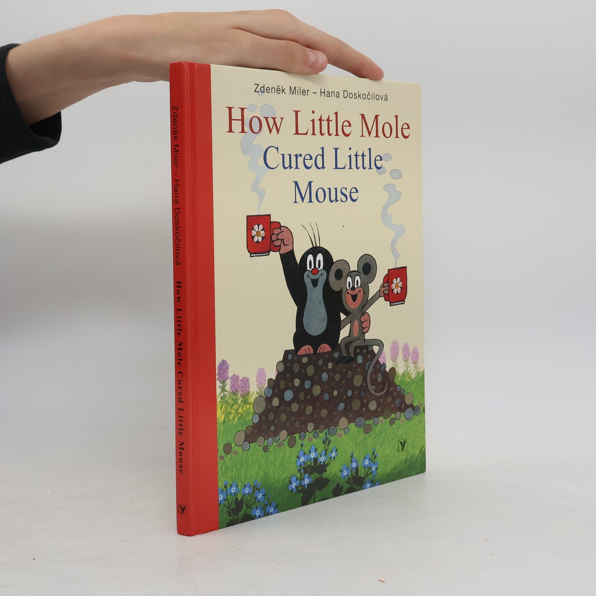 Zdeněk Miler How Little Mole Cured Little Mouse