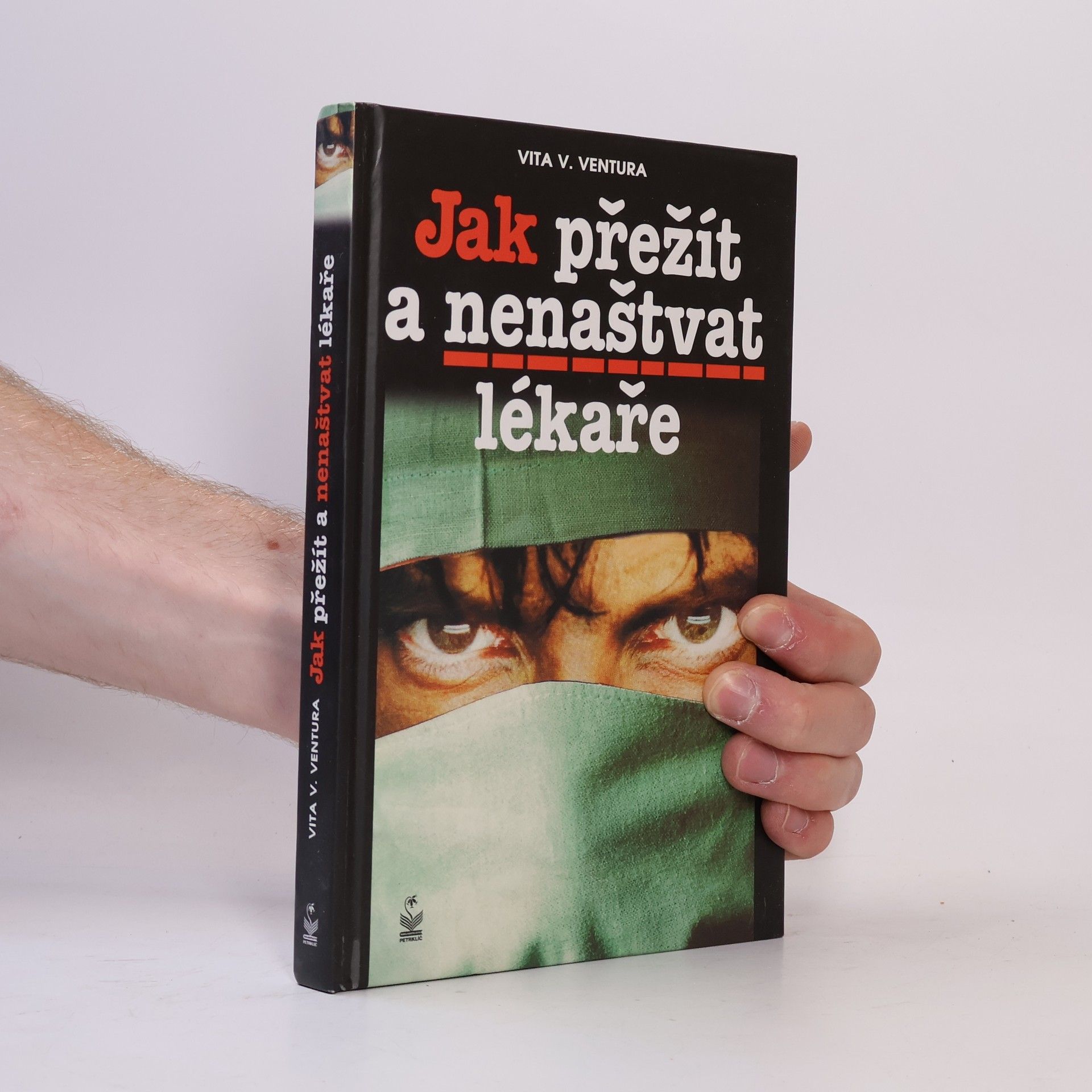 Vita Vanda Ventura Jak přežít a nenaštvat lékaře