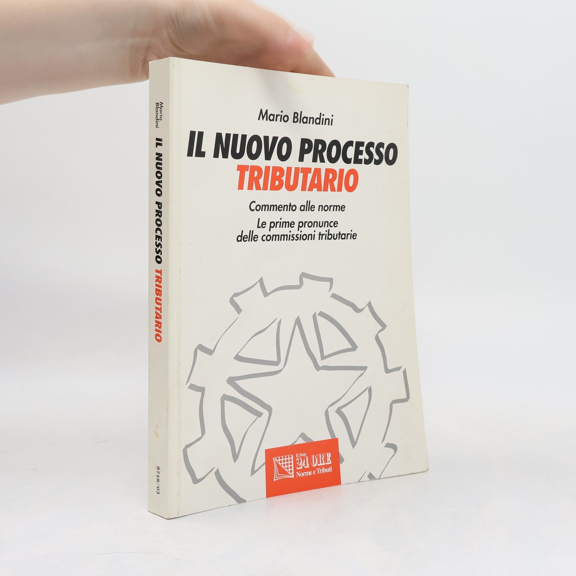 Mario Blandini Tributi: Il nuovo processo tributario