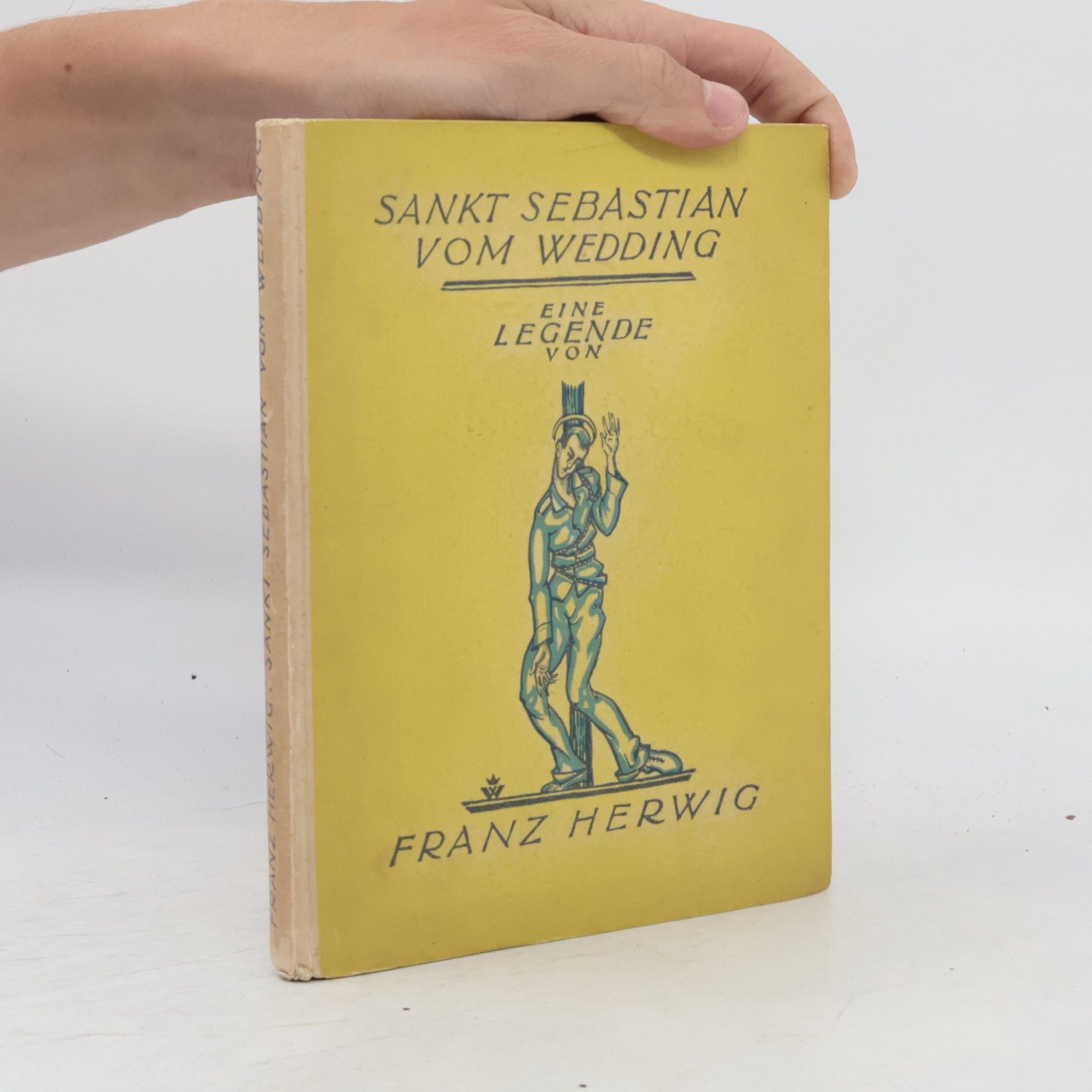 Franz Herwig Sankt Sebastian vom Wedding