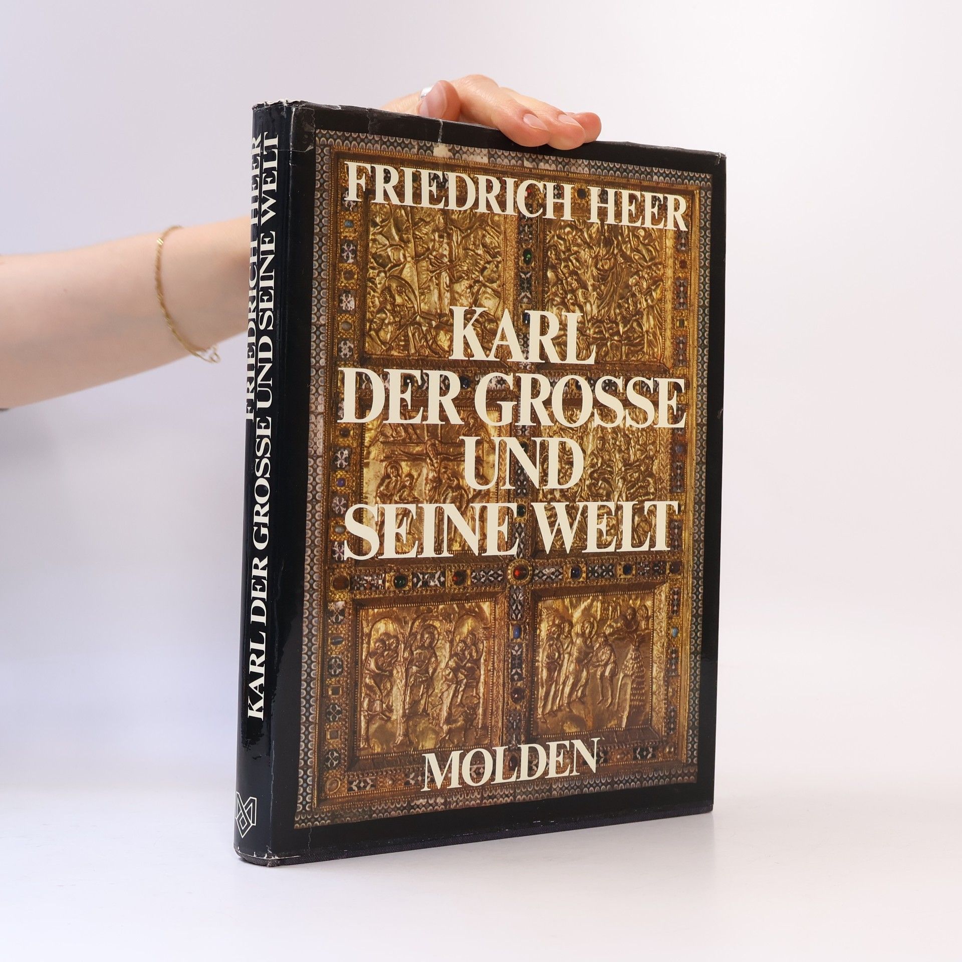 Friedrich Heer Karl der Grosse und seine Welt