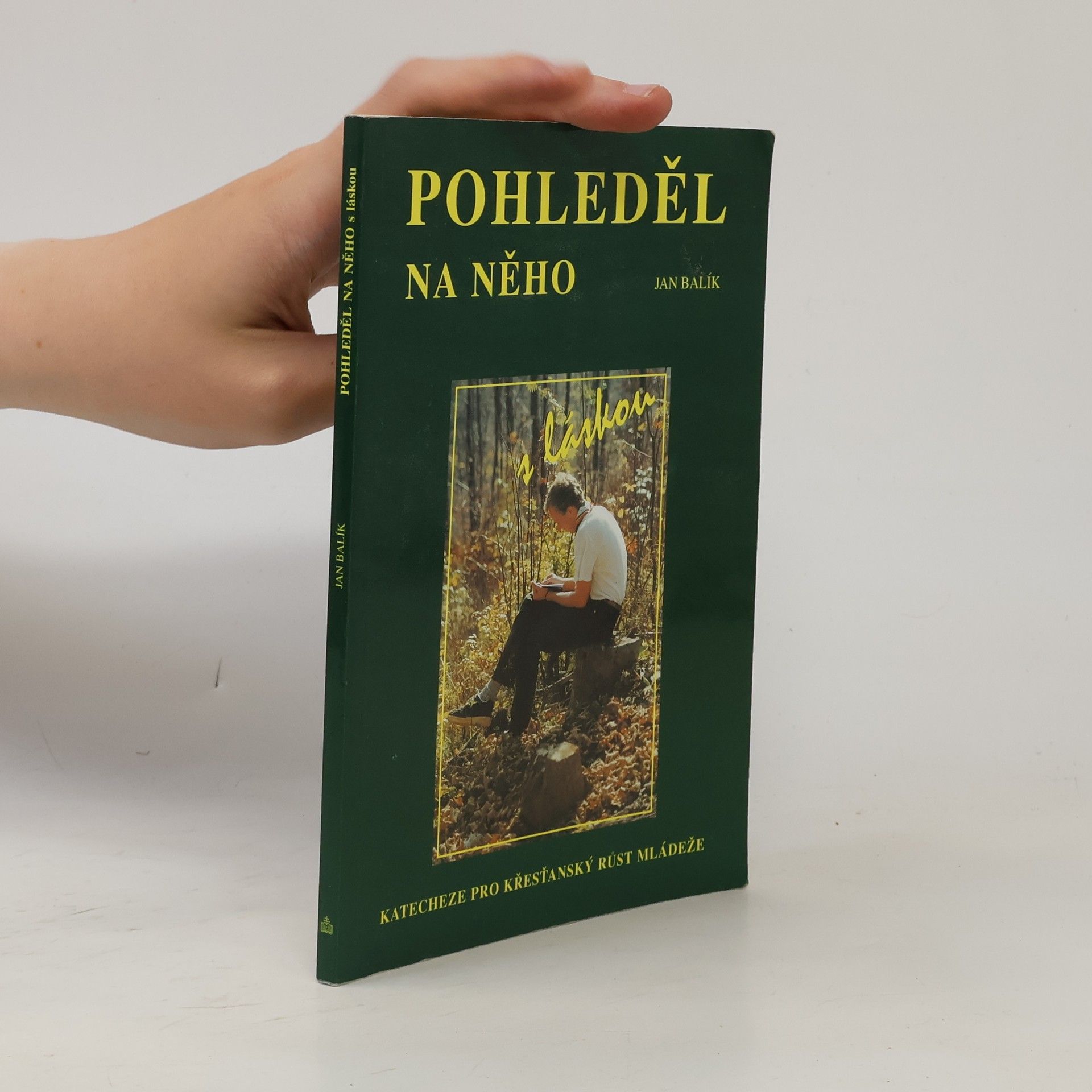 Jan Balík Pohleděl na něho s láskou