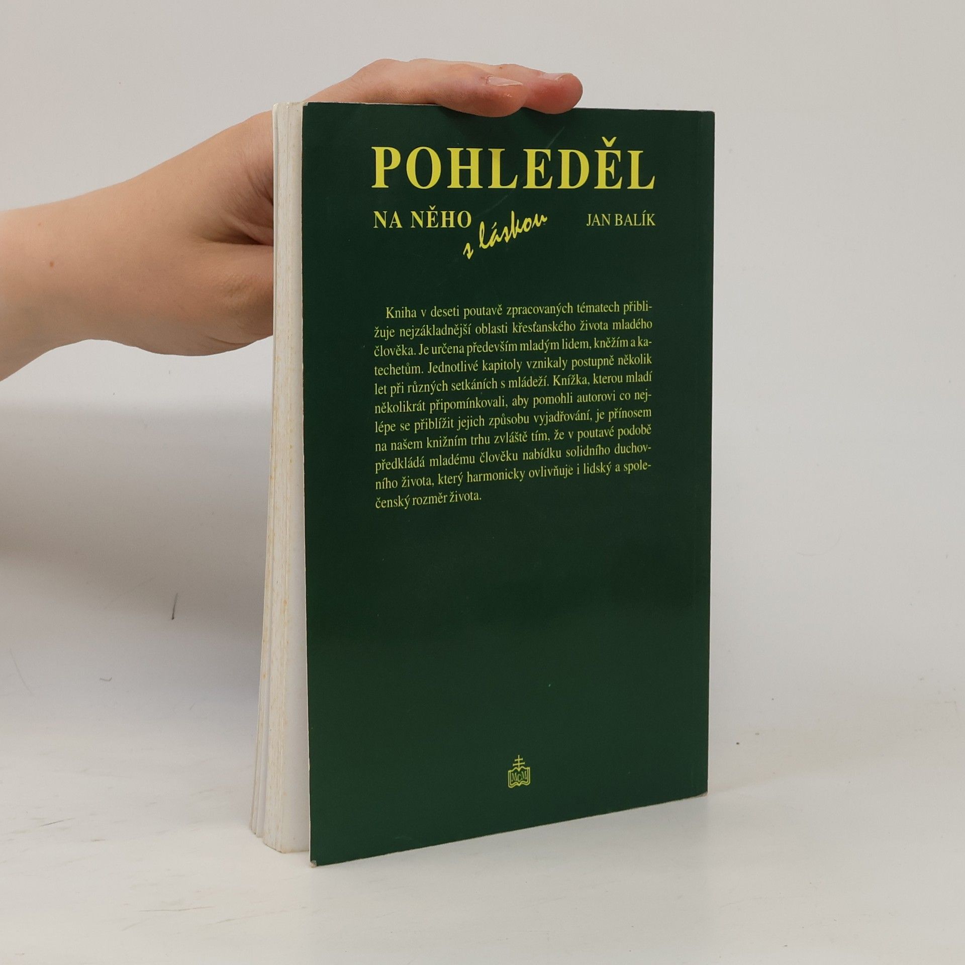 Jan Balík Pohleděl na něho s láskou