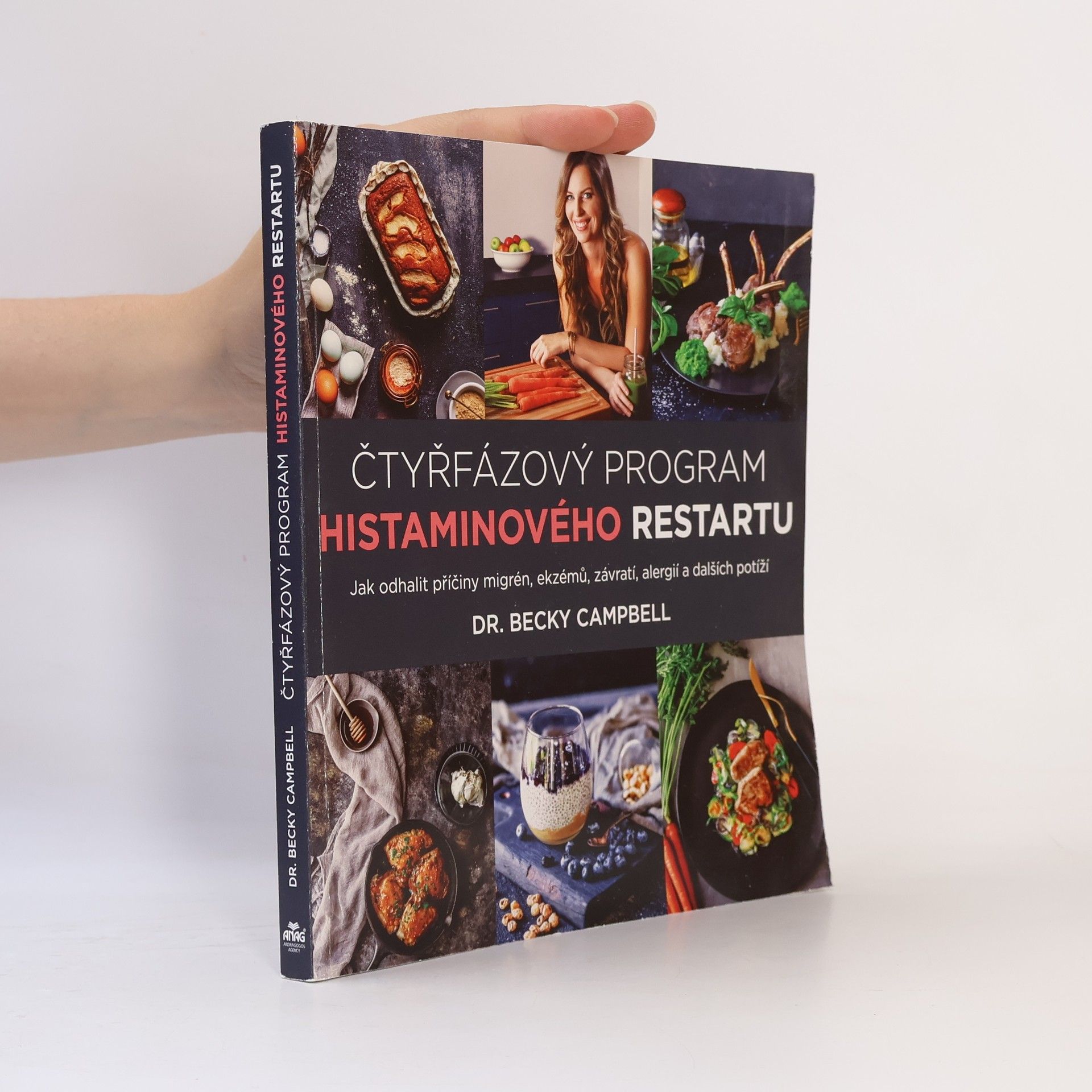 Becky Campbell Čtyřfázový program histaminového restartu – Jak odhalit příčiny migrén, ekzémů, závratí, alergií a dalších potíží