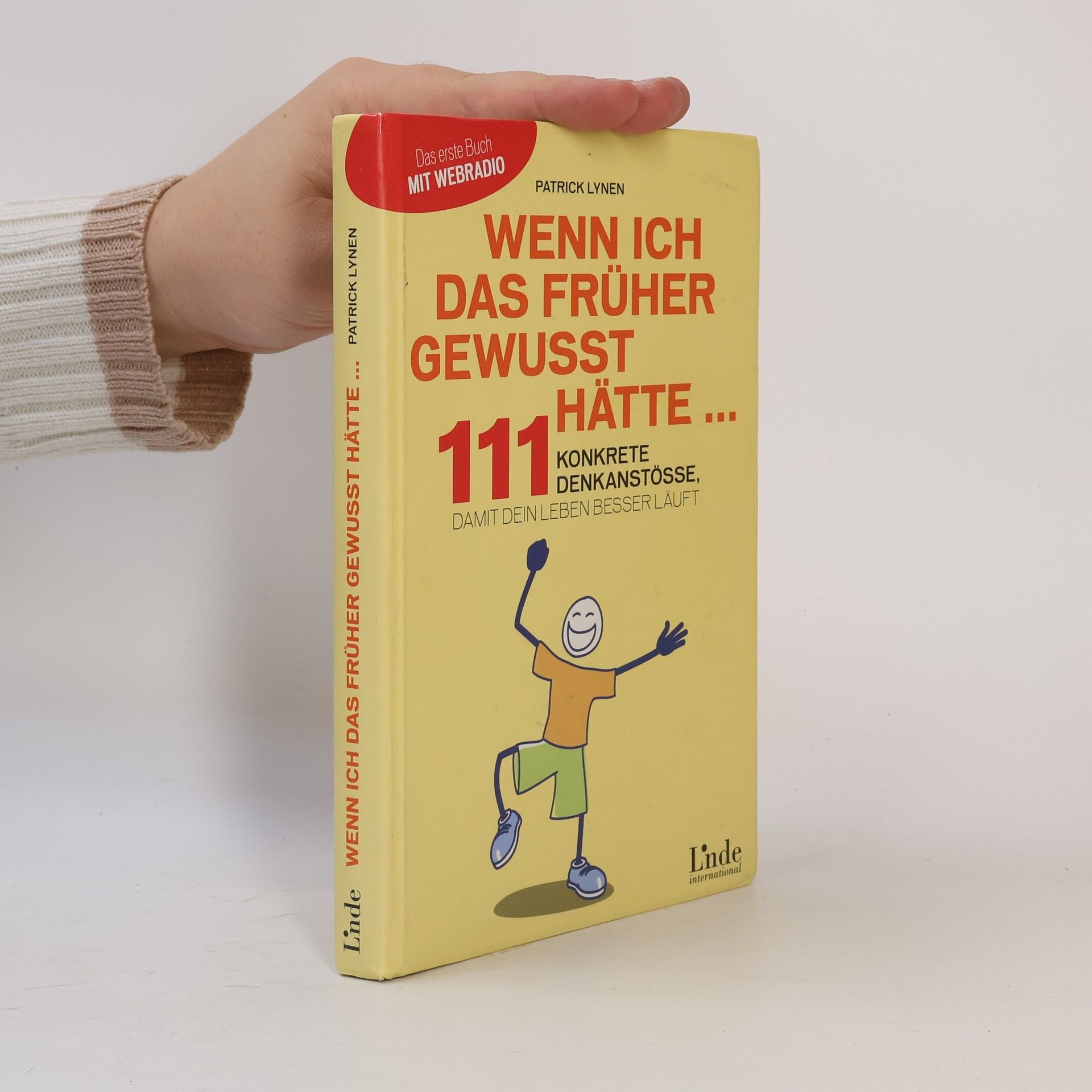 Patrick Lynen Wenn ich das früher gewusst hätte ...