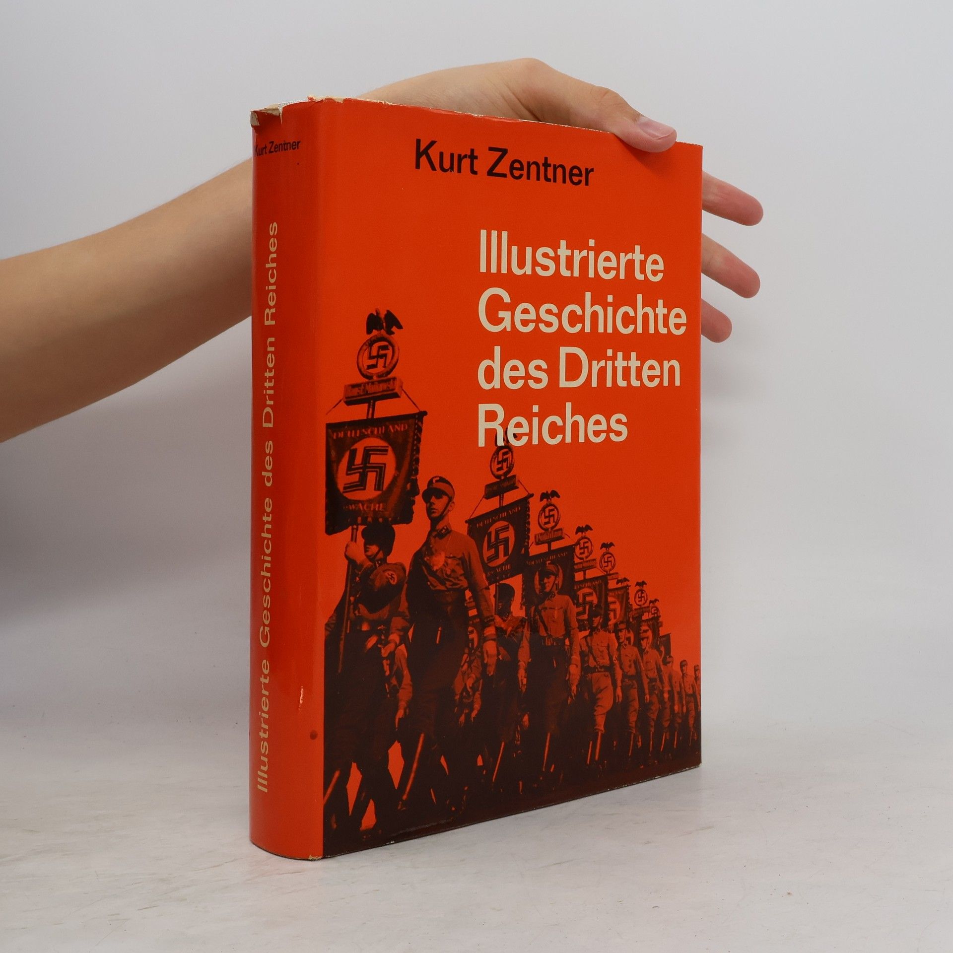 Kurt Zentner Illustrierte Geschichte des Dritten Reiches