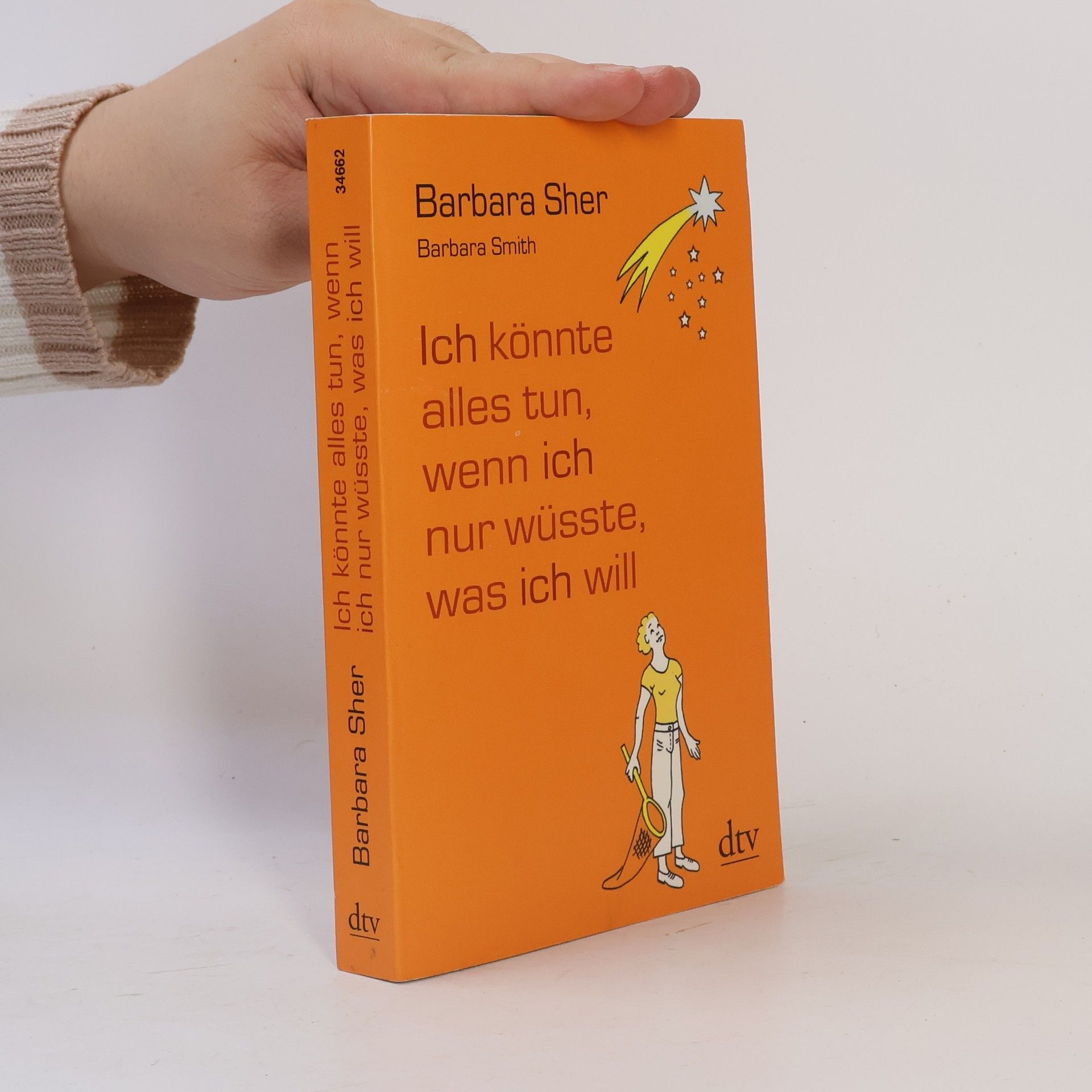 Barbara Sher Ich könnte alles tun, wenn ich nur wüsste, was ich will