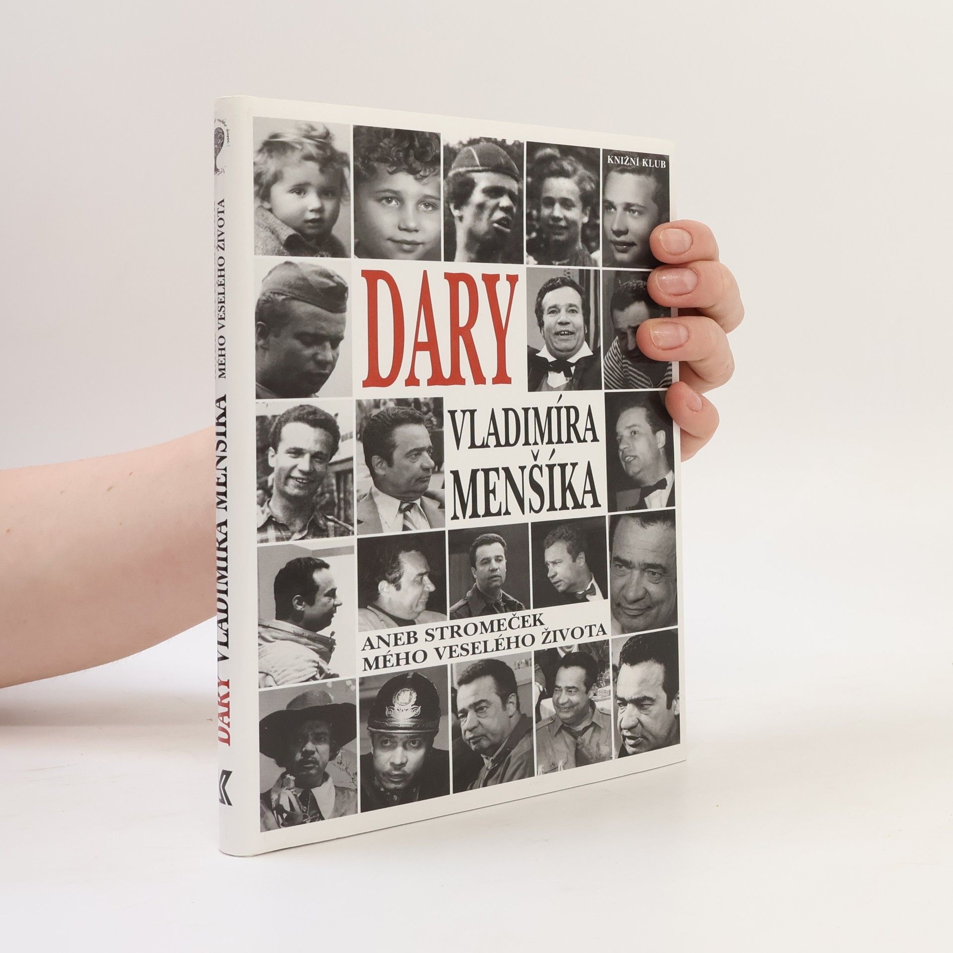 Vladimír Menšík Dary Vladimíra Menšíka. Aneb stromeček mého veselého života