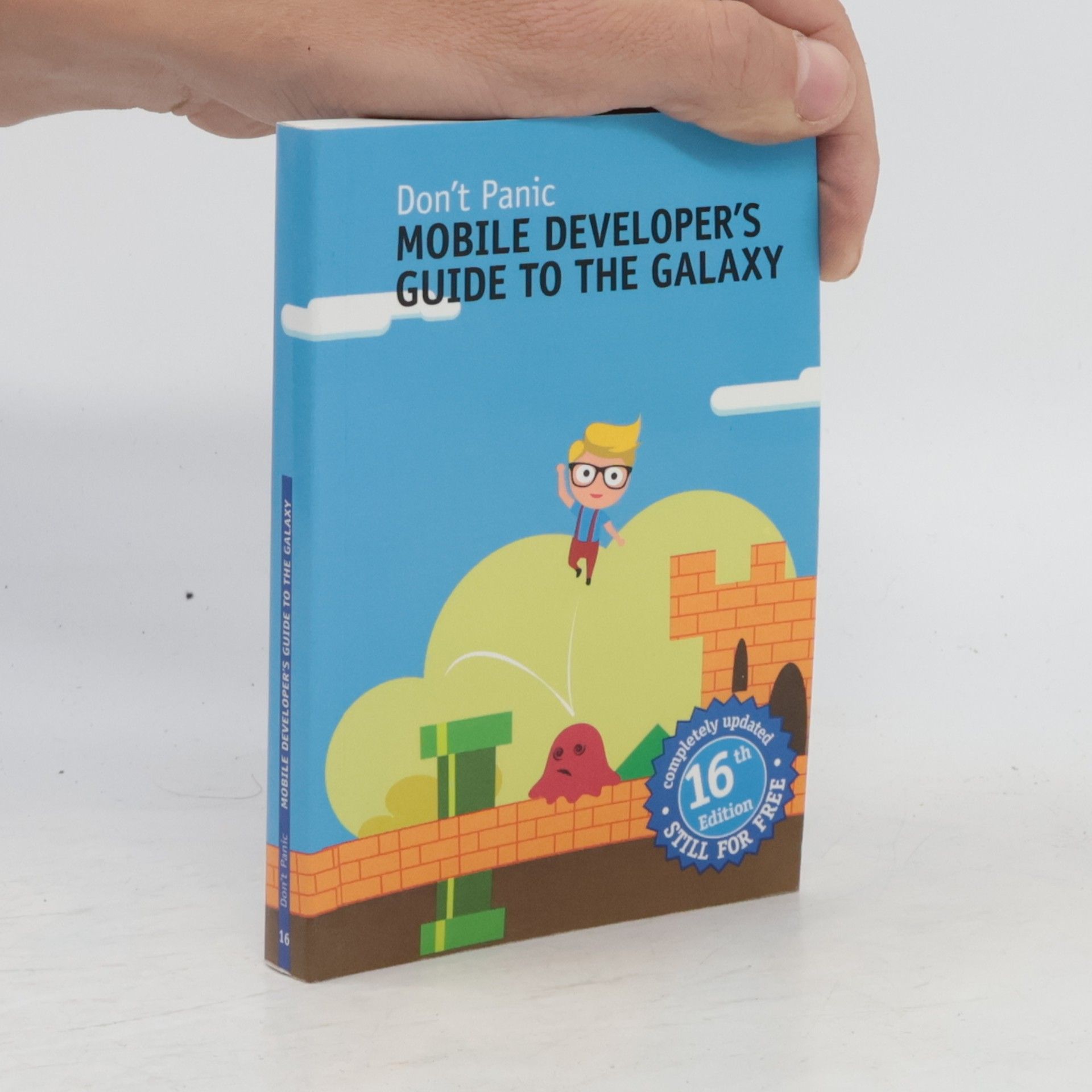 Kolektiv autorů Mobile Developer's Guide to the Galaxy