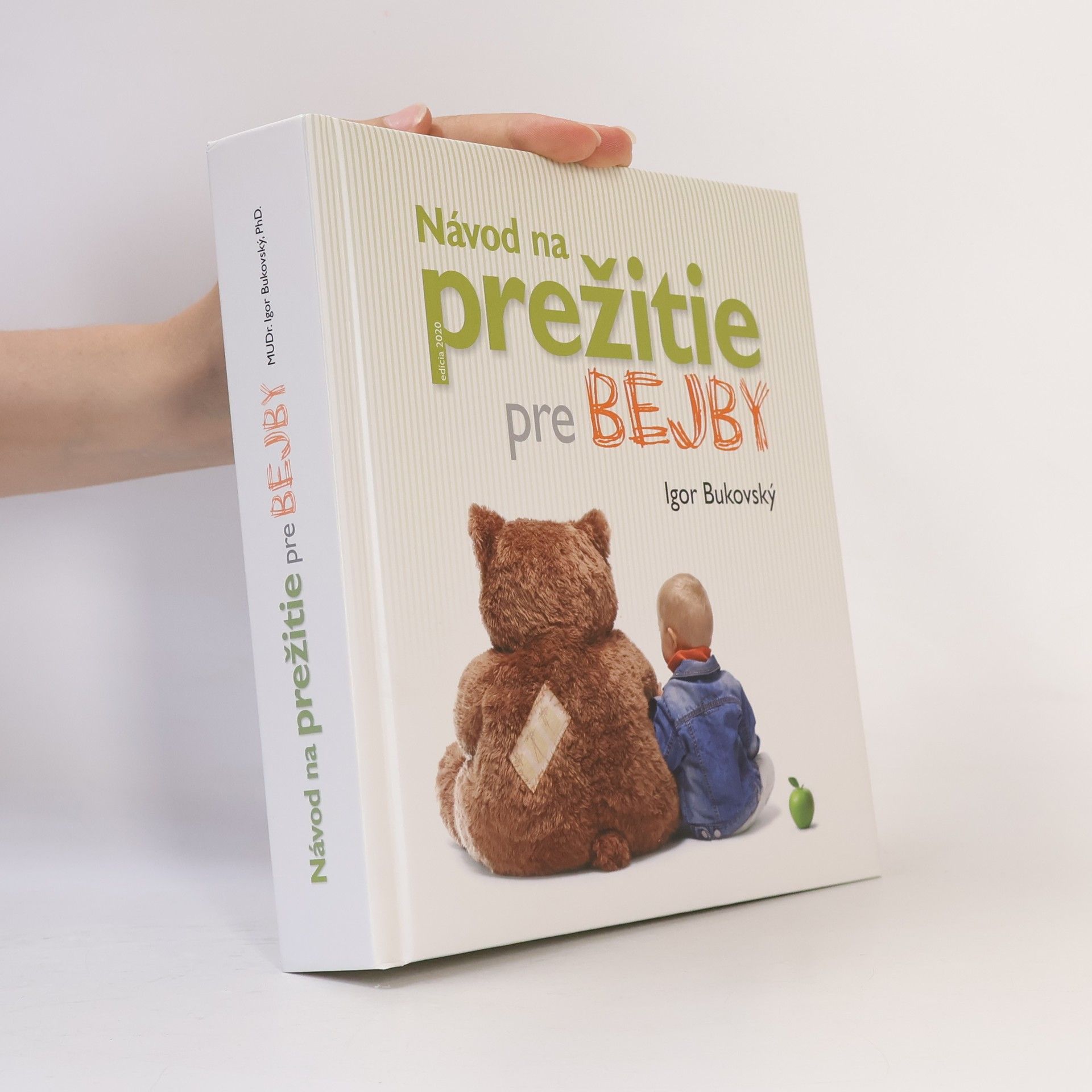 Igor Bukovský Návod na prežitie pre bejby