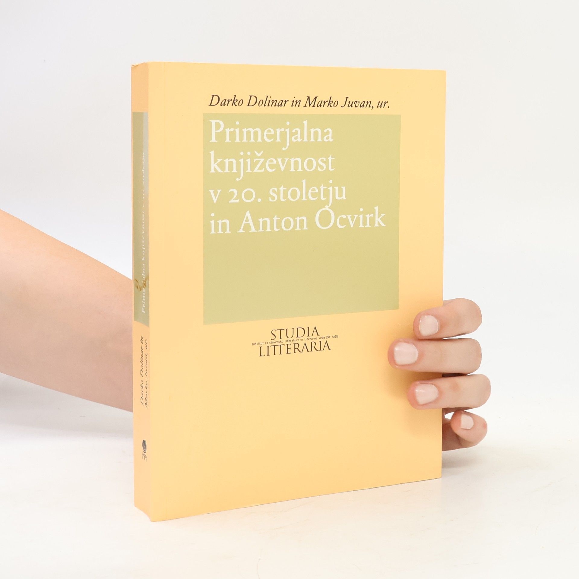 Marko Juvan Studia Litteraria: Primerjalna književnost v 20. stoletju in Anton Ocvirk