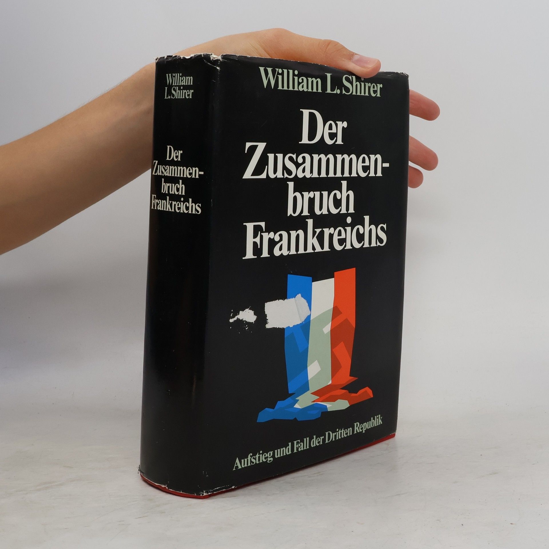 Willian L. Shirer Der Zusammenbruch Frankreich