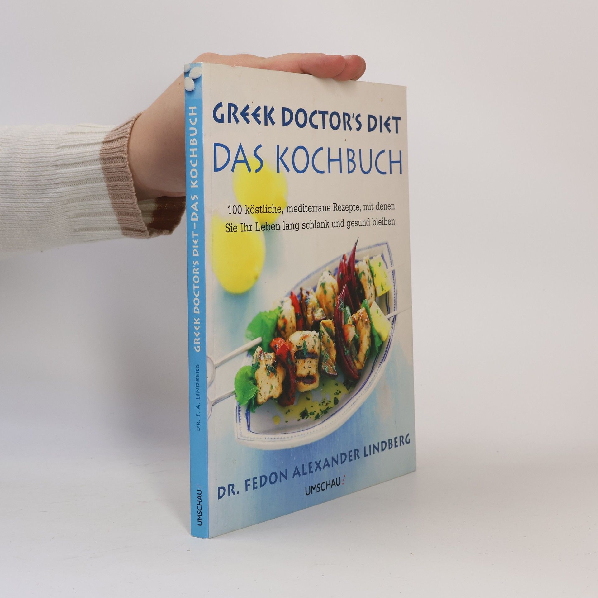 Fedon Alexander Lindberg Greek doctor's diet - das Kochbuch