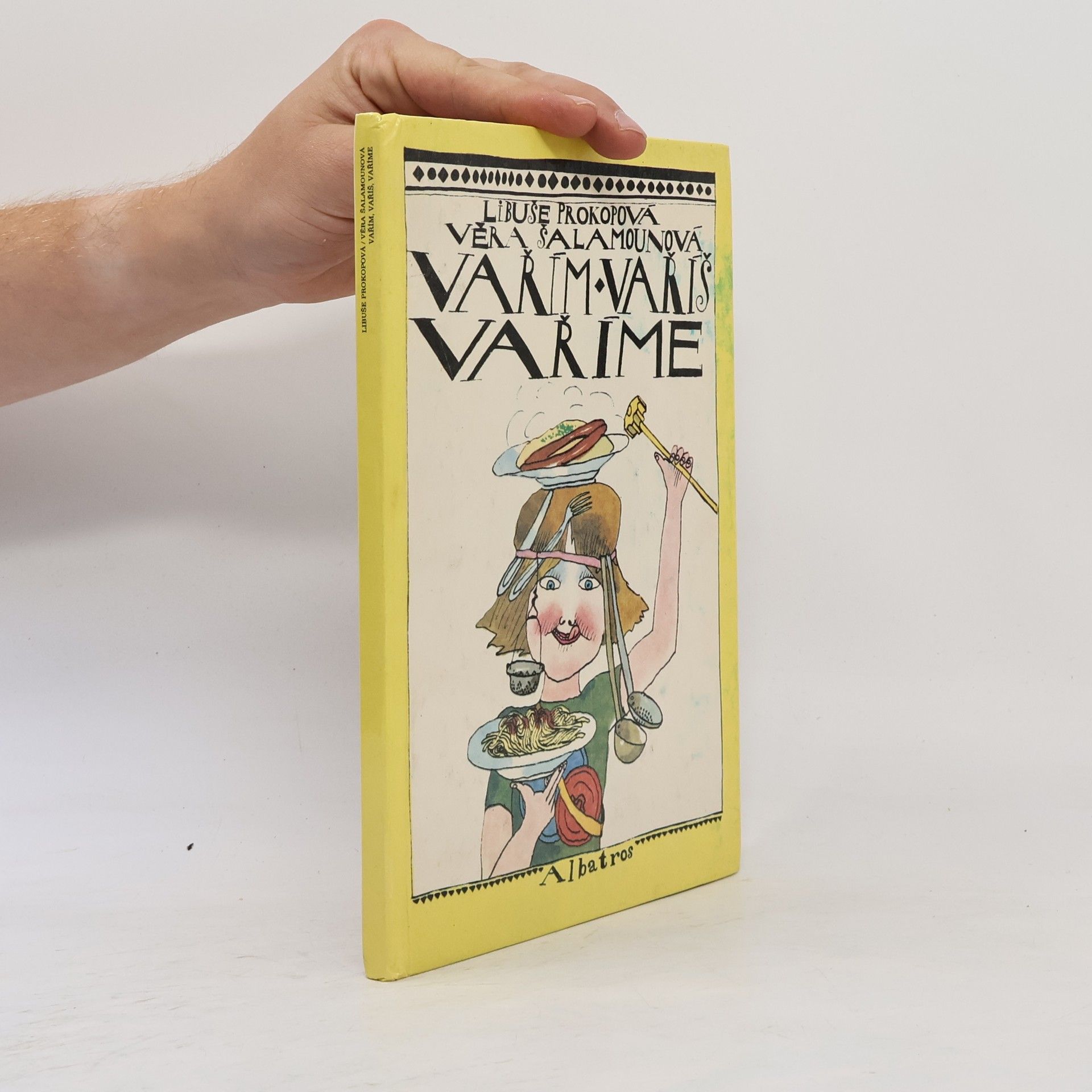 Libuše Prokopová Vařím, vaříš, vaříme