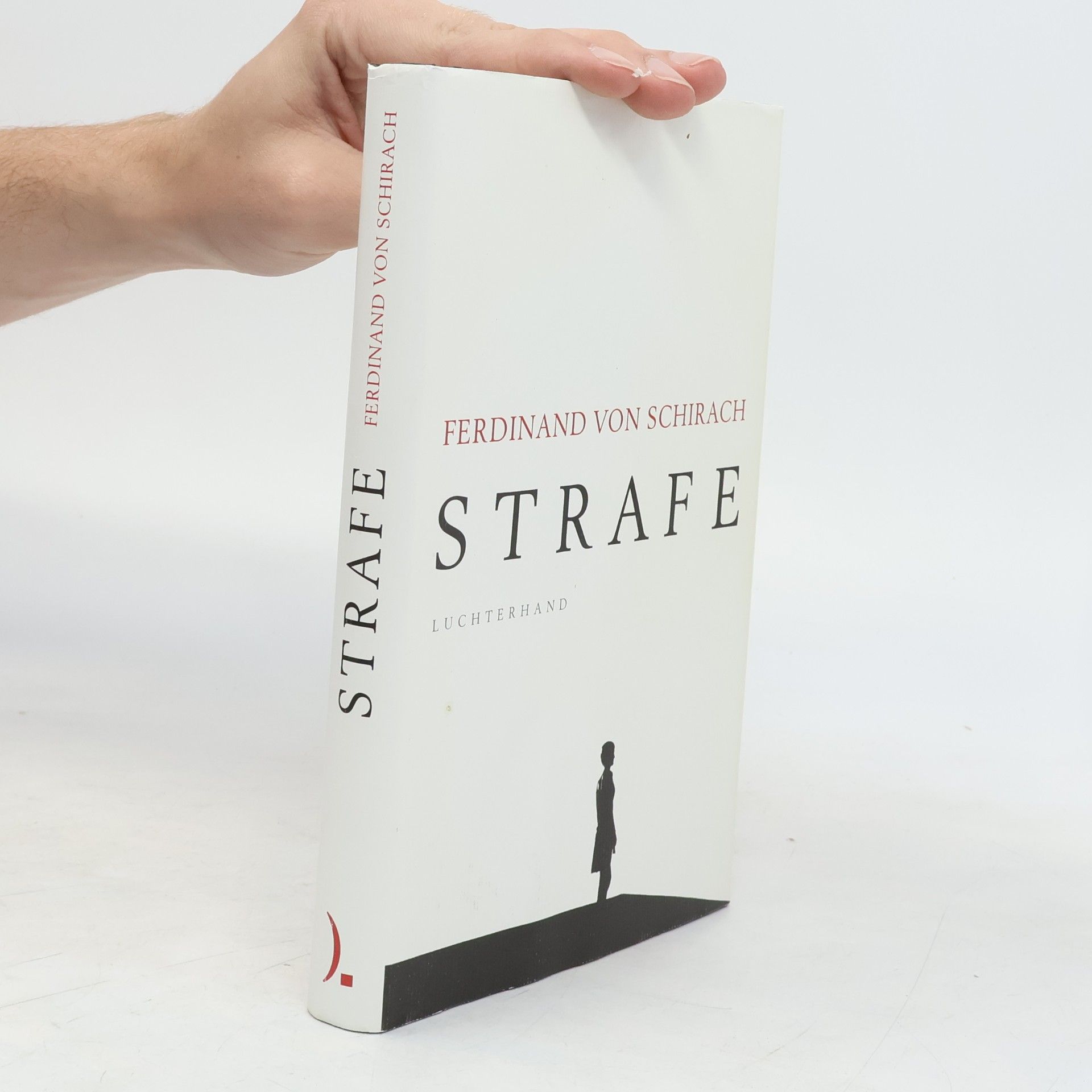 Ferdinand von Schirach Strafe