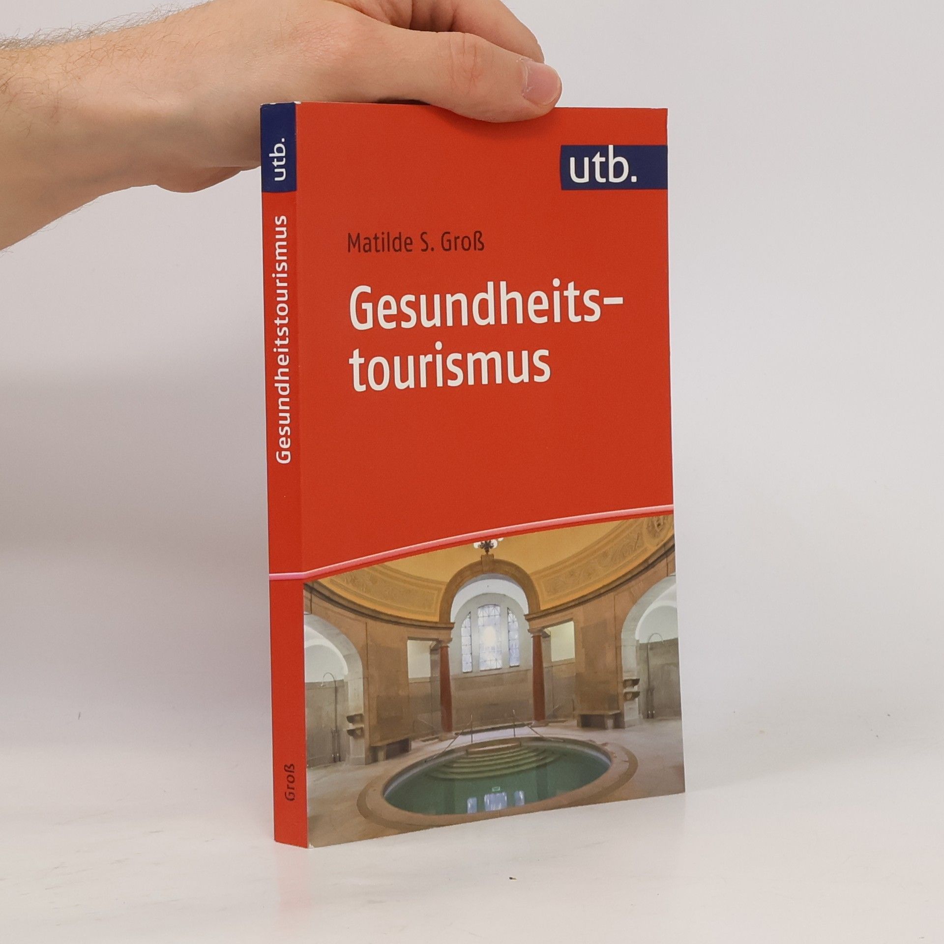 Matilde S. Groß Gesundheitstourismus