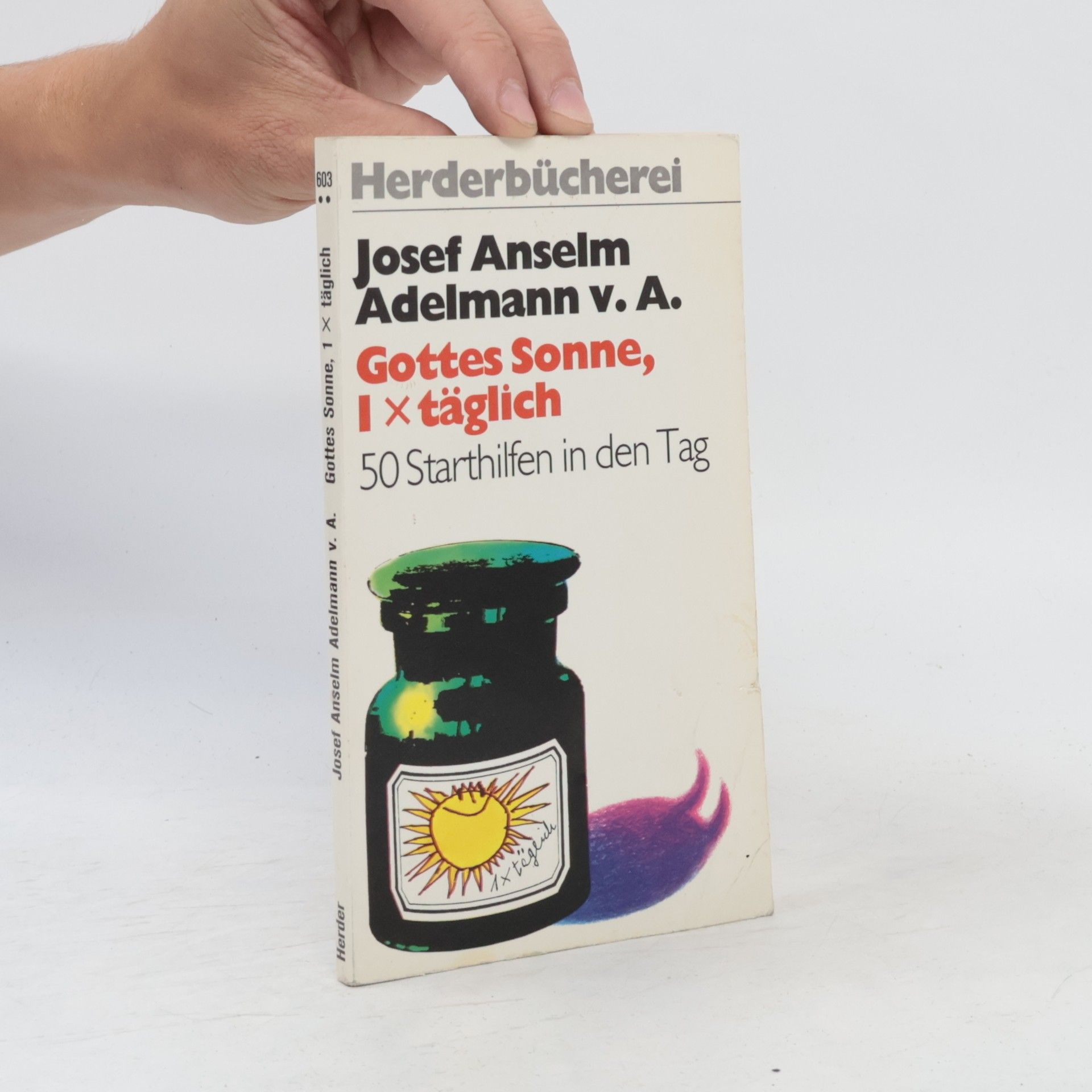 Gottes Sonne, 1 x täglich