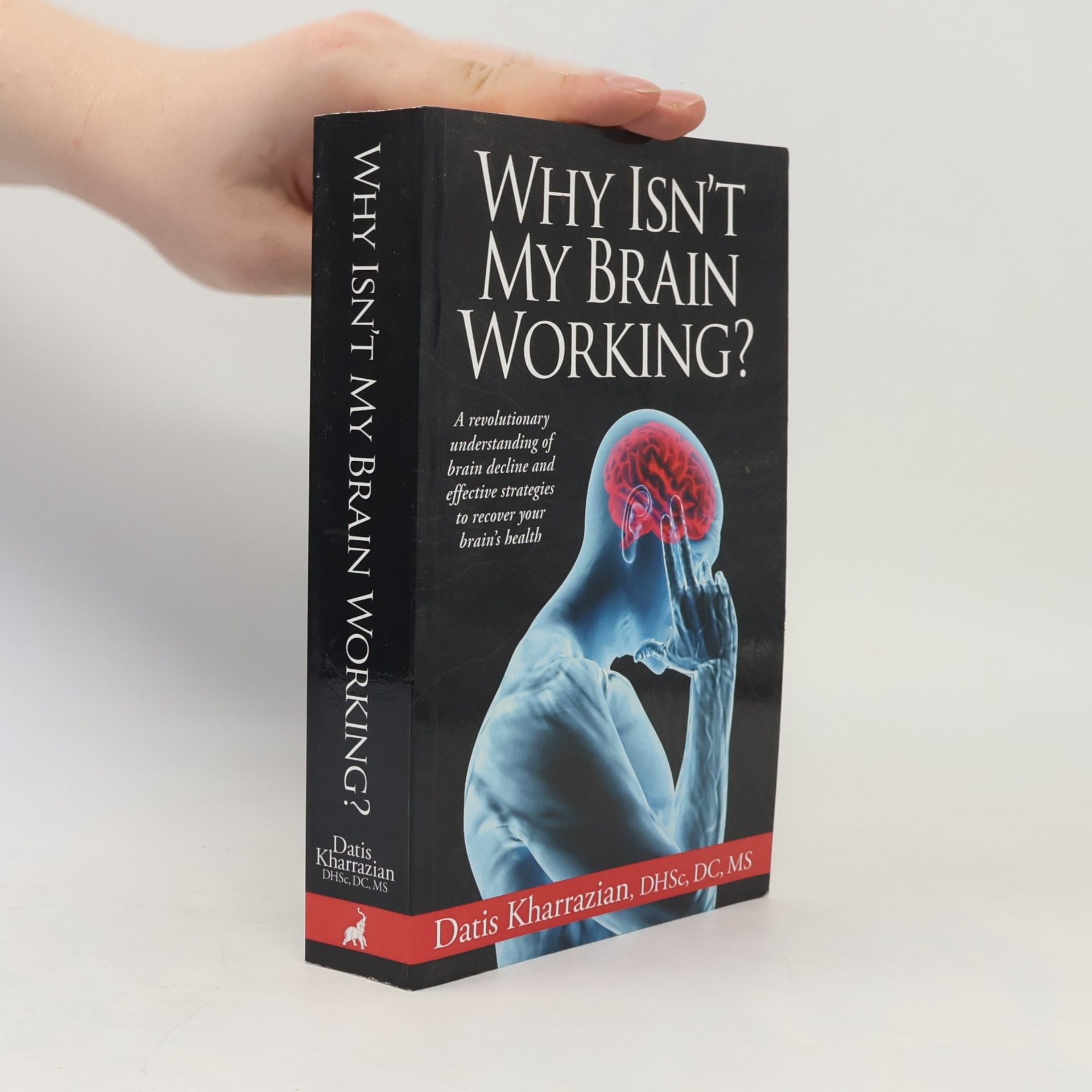 Datis Kharrazian Why Isn't My Brain Working?