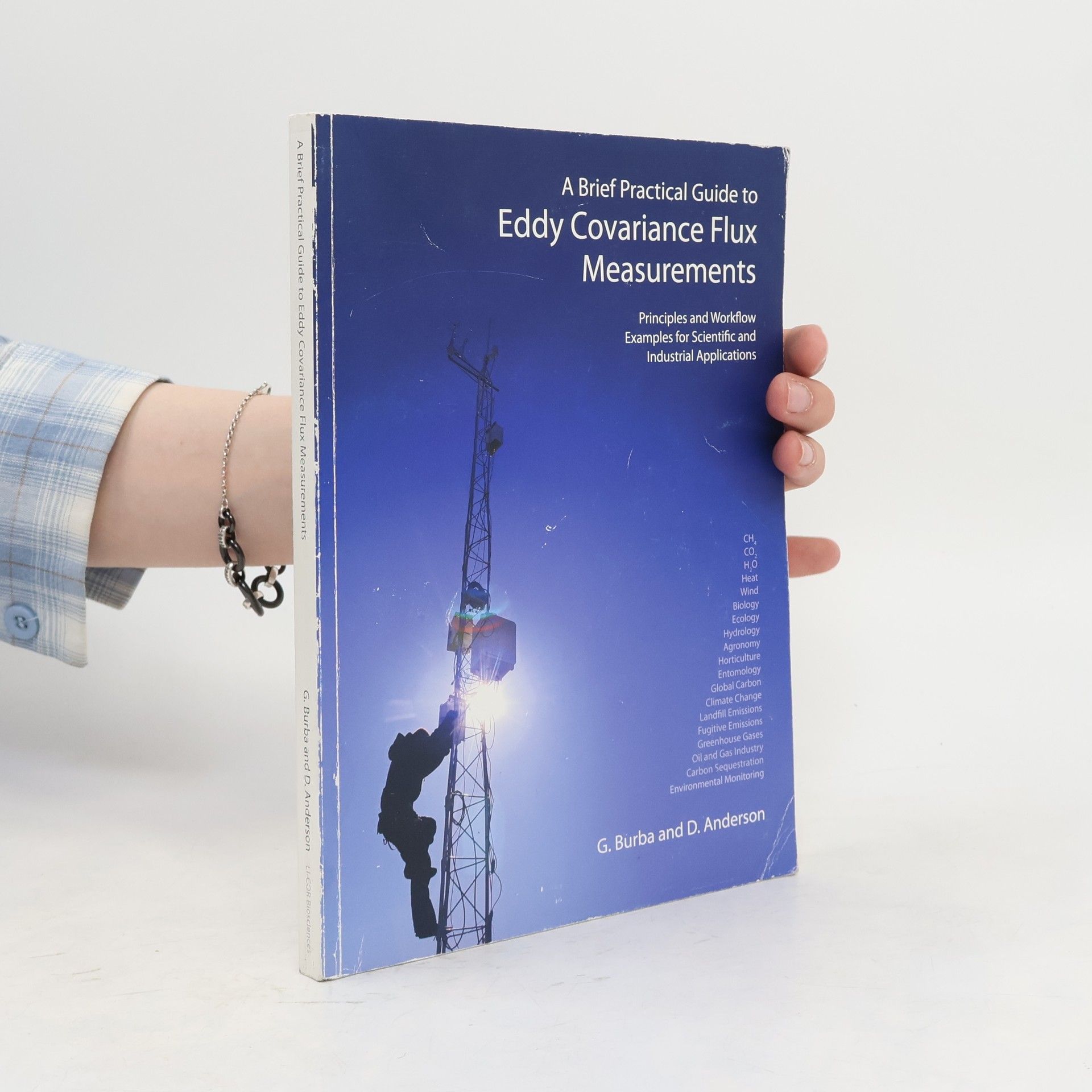 George Burba A Brief Practical Guide to Eddy Covariance Flux Measurements