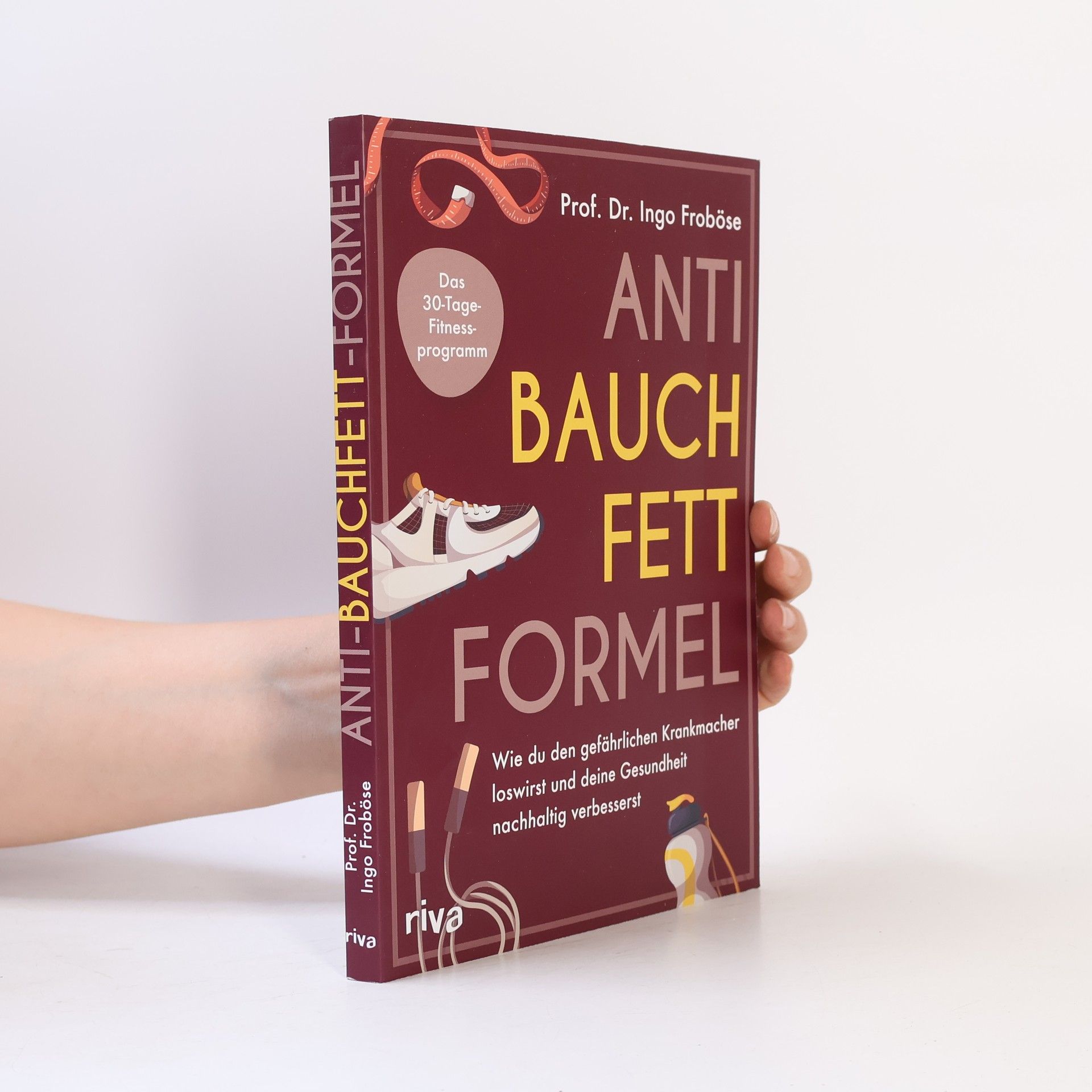 Ingo Froböse Anti-Bauchfett-Formel