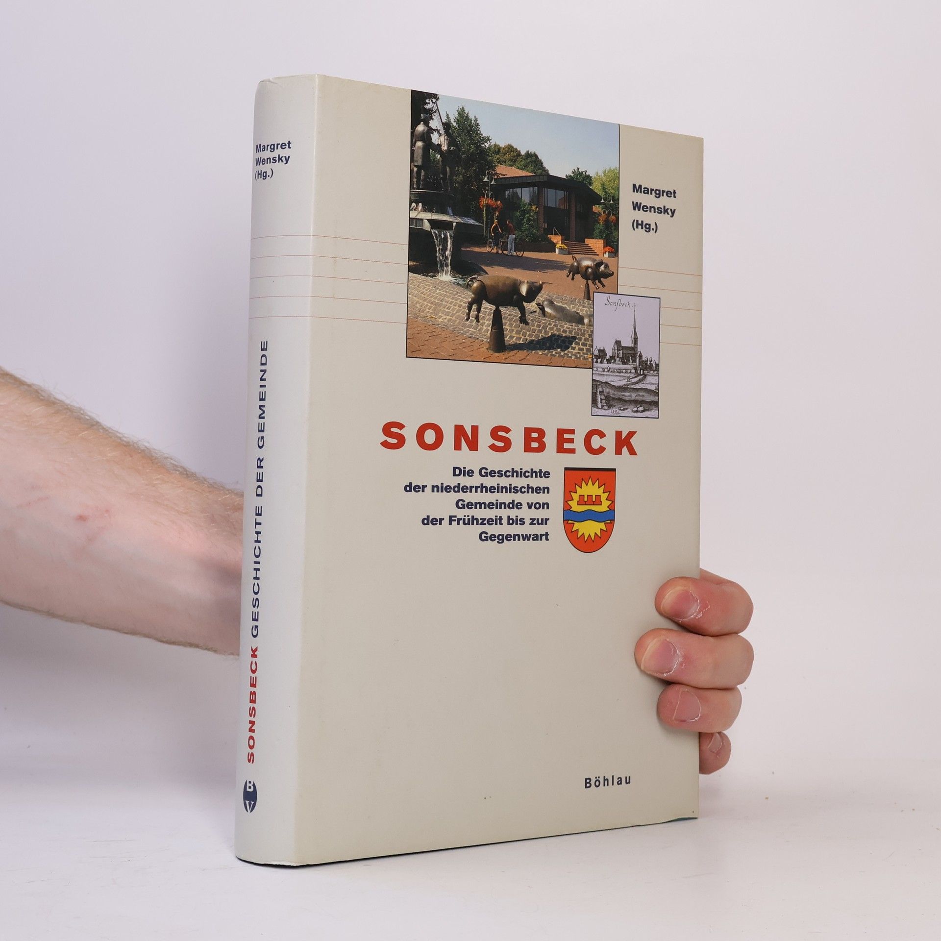 Margret Wensky Stadt und Gesellschaft: Studien zur Rheinischen Landesgeschichte - 3: Sonsbeck