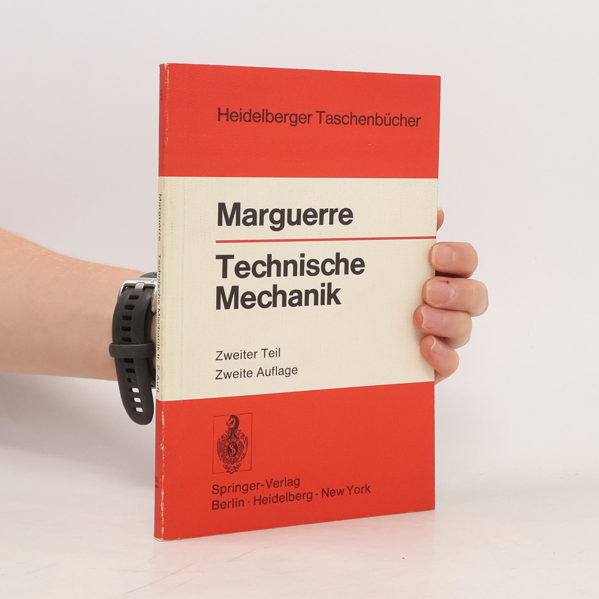 K. Marguerre Heidelberger Taschenbücher - 2: Technische Mechanik