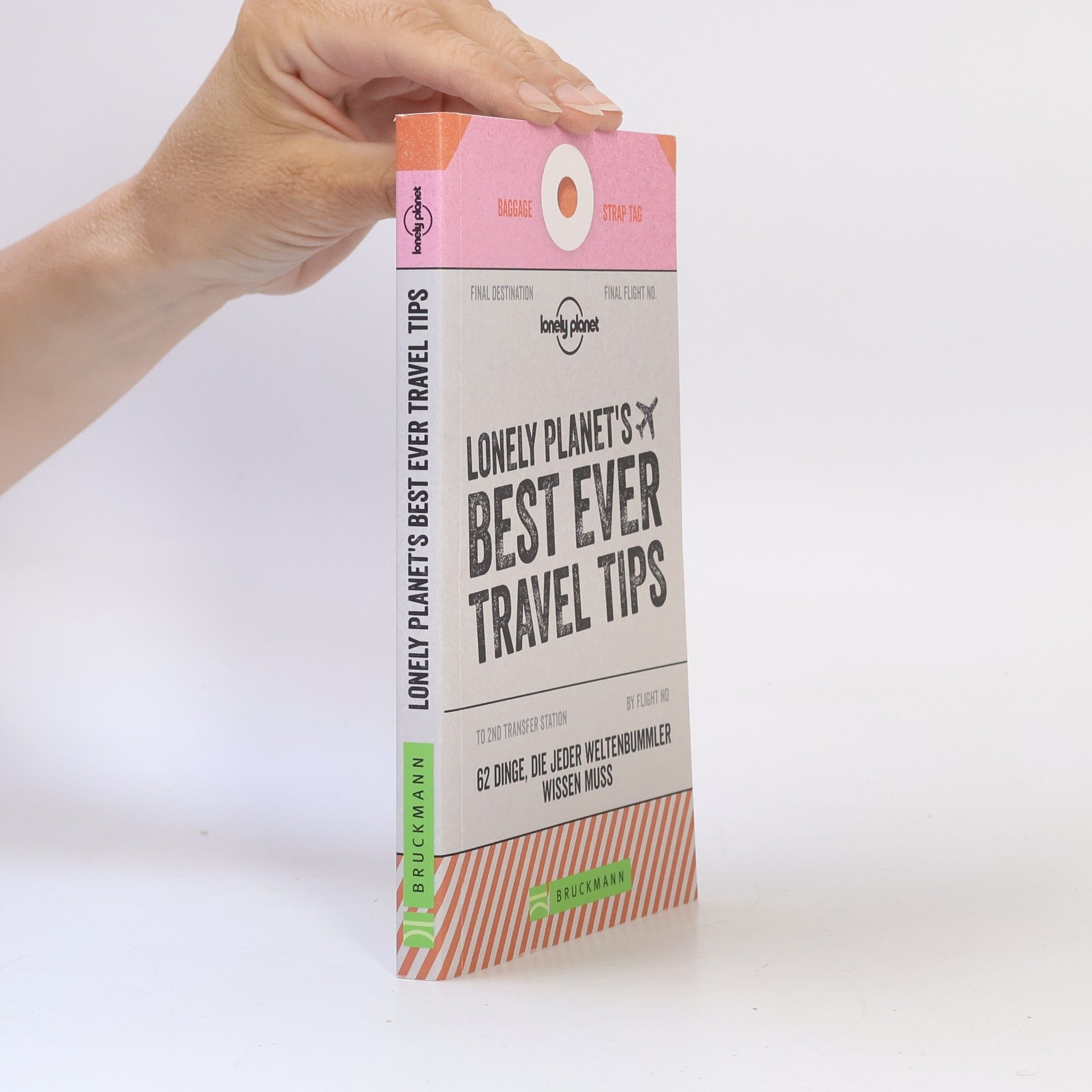 Thomas N. Hall Lonely Planet's Best Ever Travel Tips