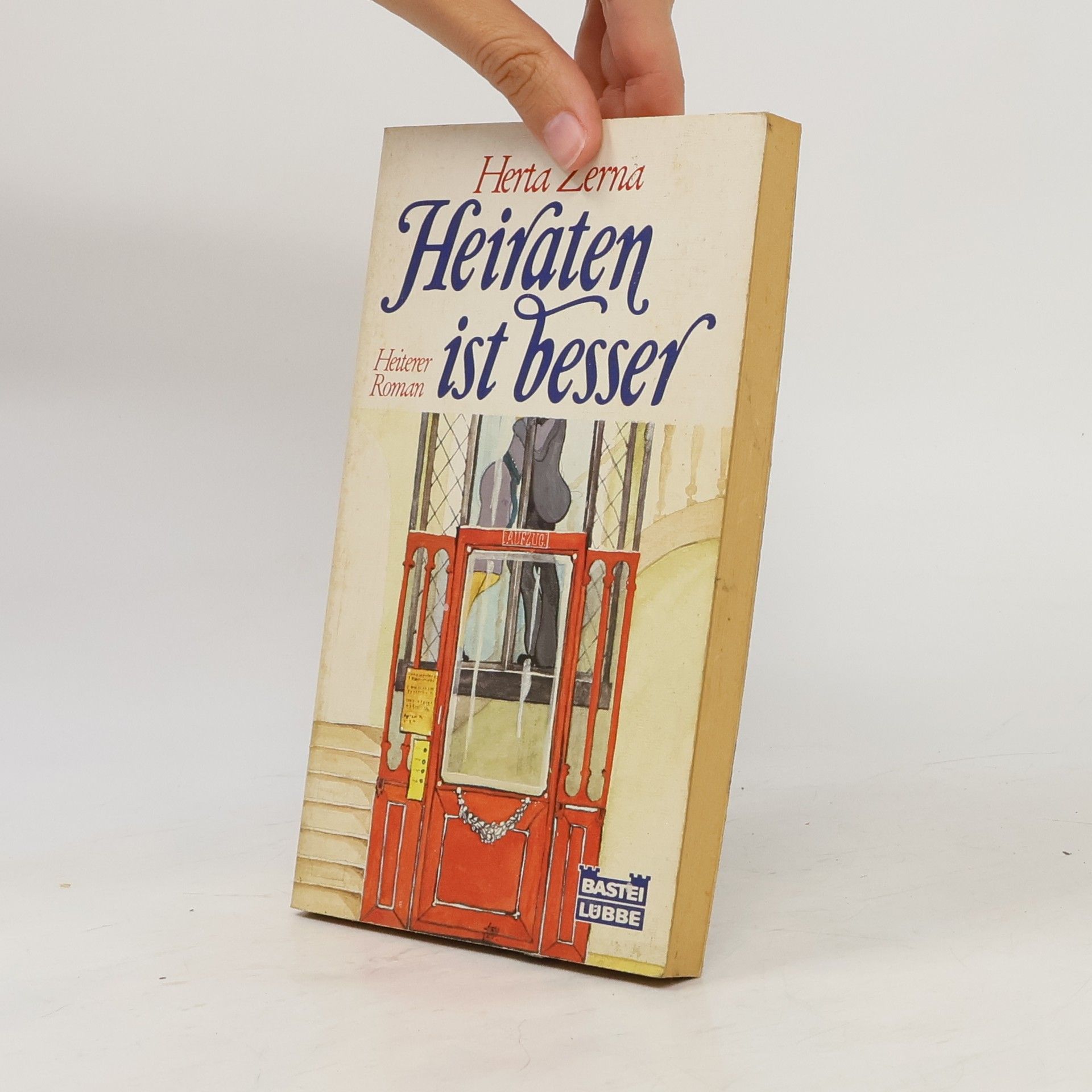 Herta Zerna Heiraten ist besser
