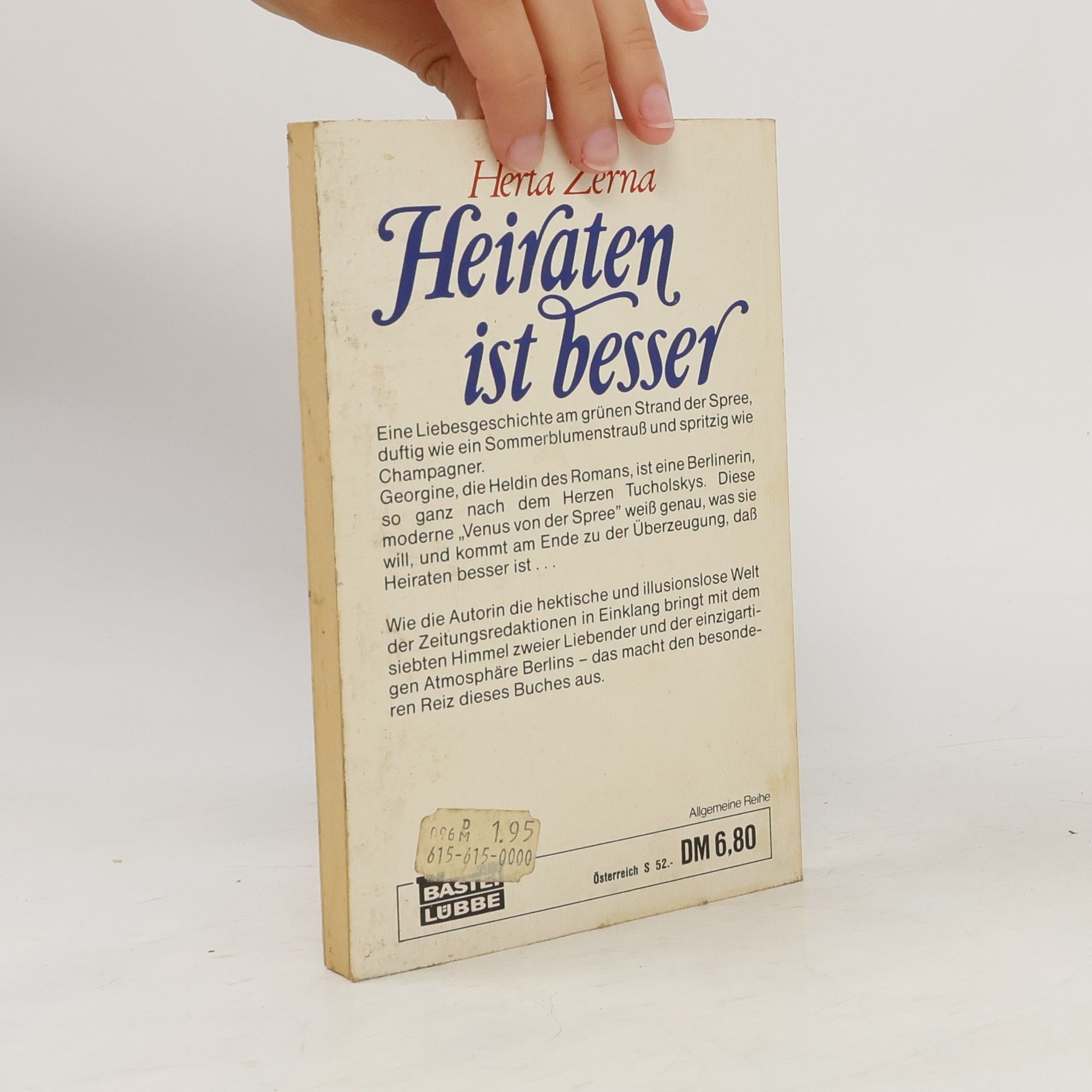 Herta Zerna Heiraten ist besser