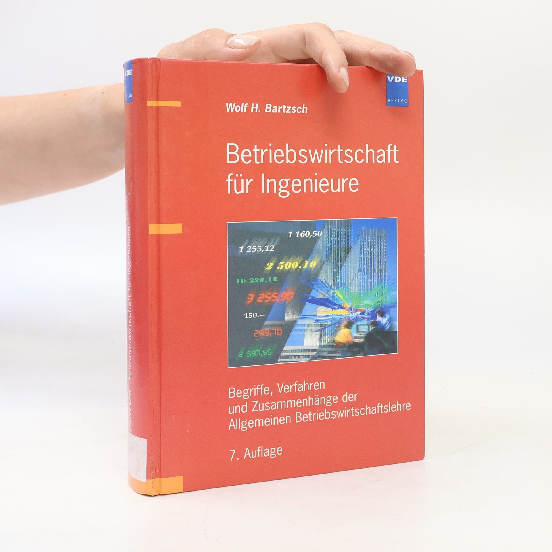 Wolf H. Bartzsch Betriebswirtschaft für Ingenieure - 7. Auflage
