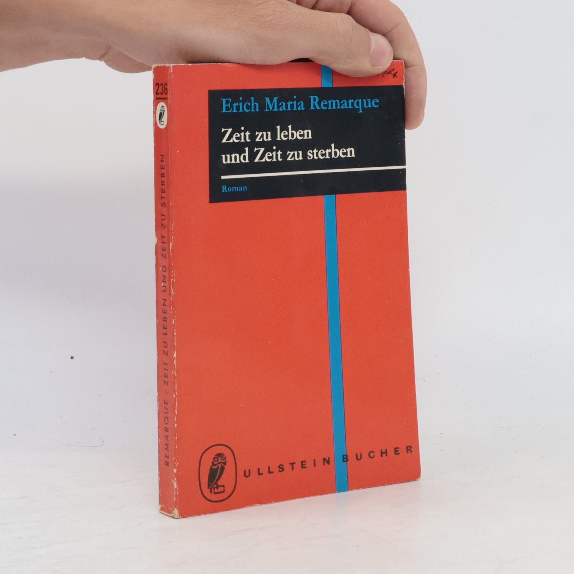 Erich Maria Remarque Zeit zu leben und Zeit zu sterben