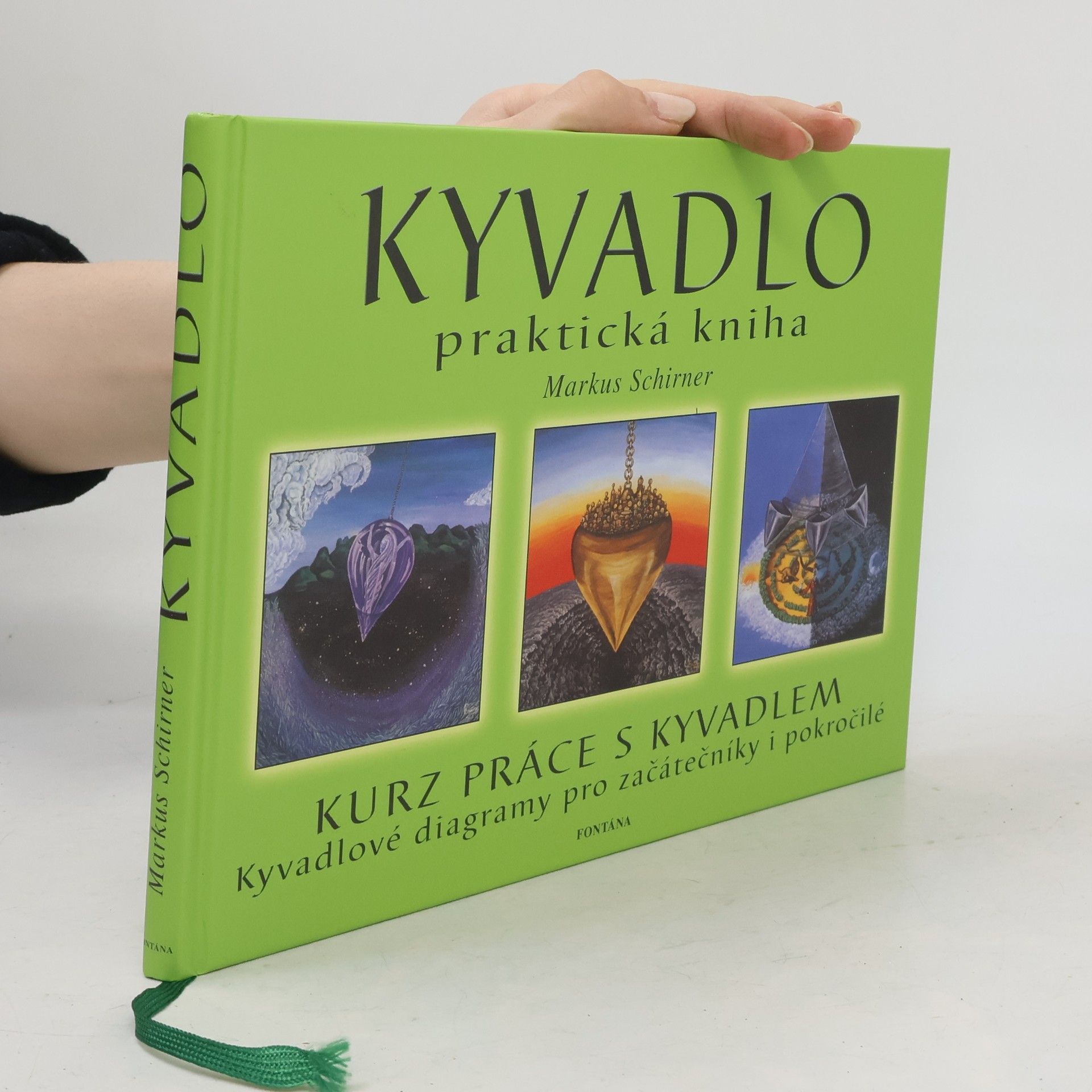 Markus Schirner Kyvadlo. Praktická kniha