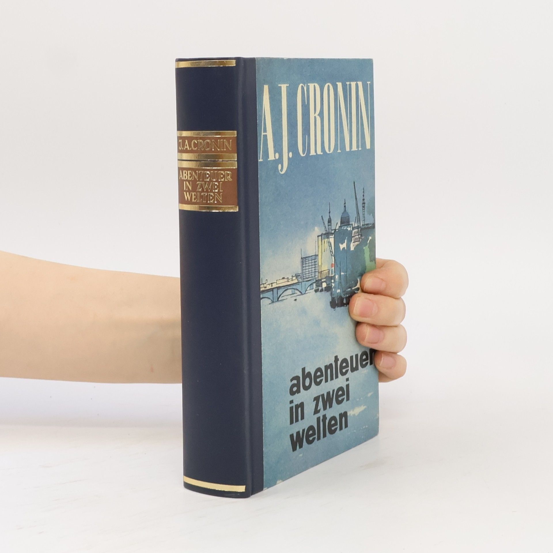 A. J. Cronin Abenteuer in zwei Welten
