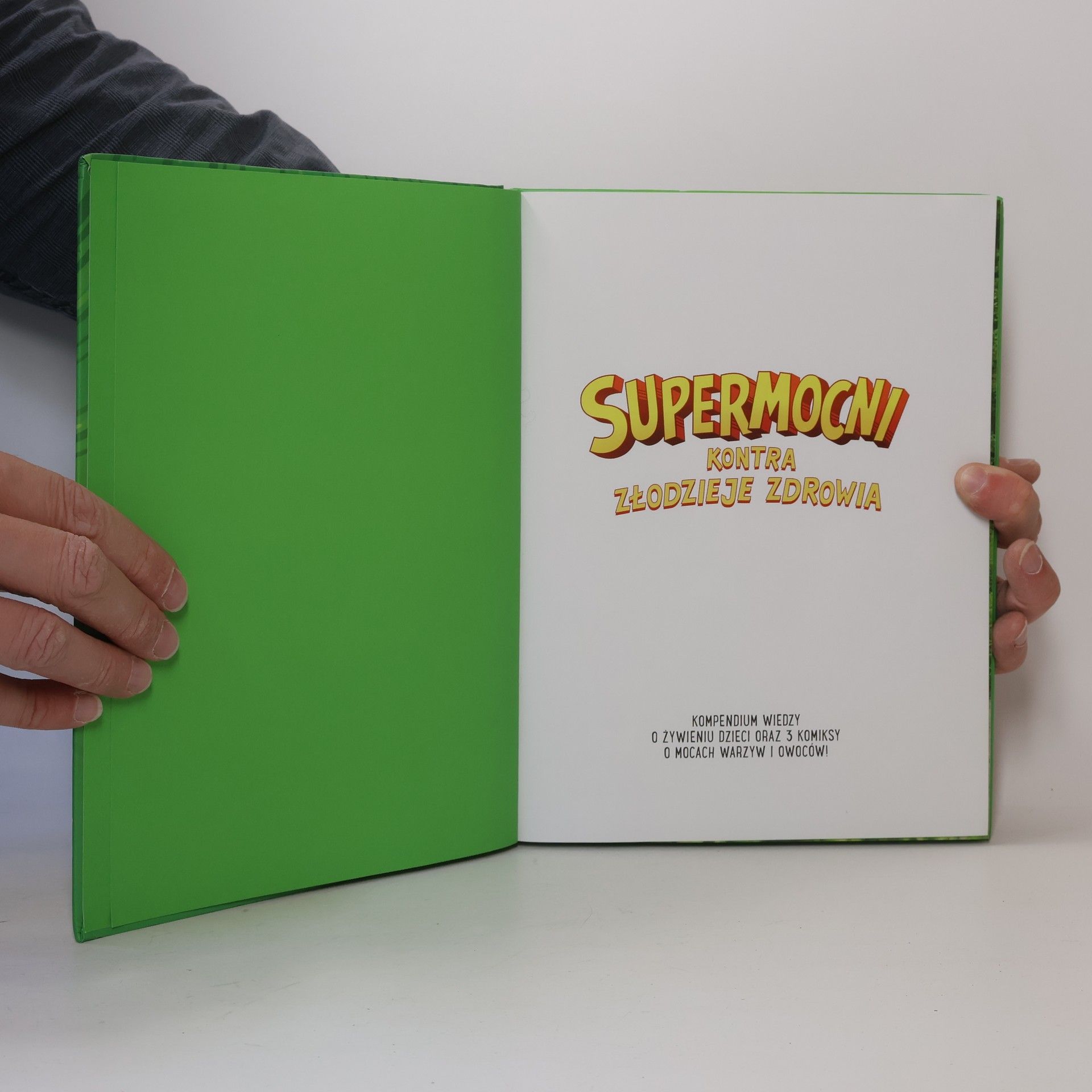 Various authors Supermocni. Kontra złodzieje zdrowia