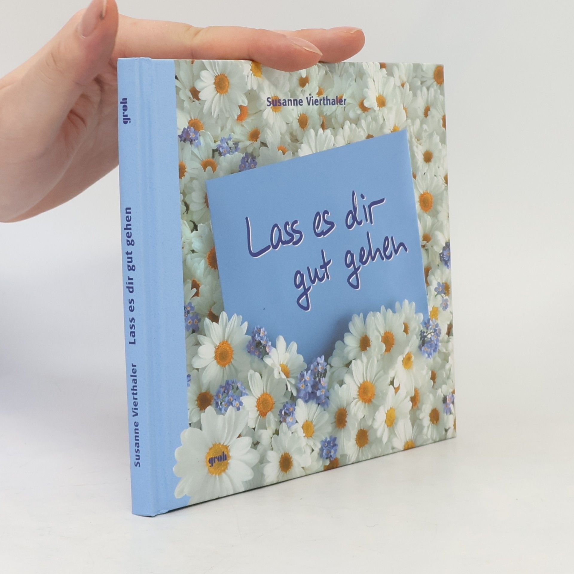 Autorenkollektiv Lass es dir gut gehen