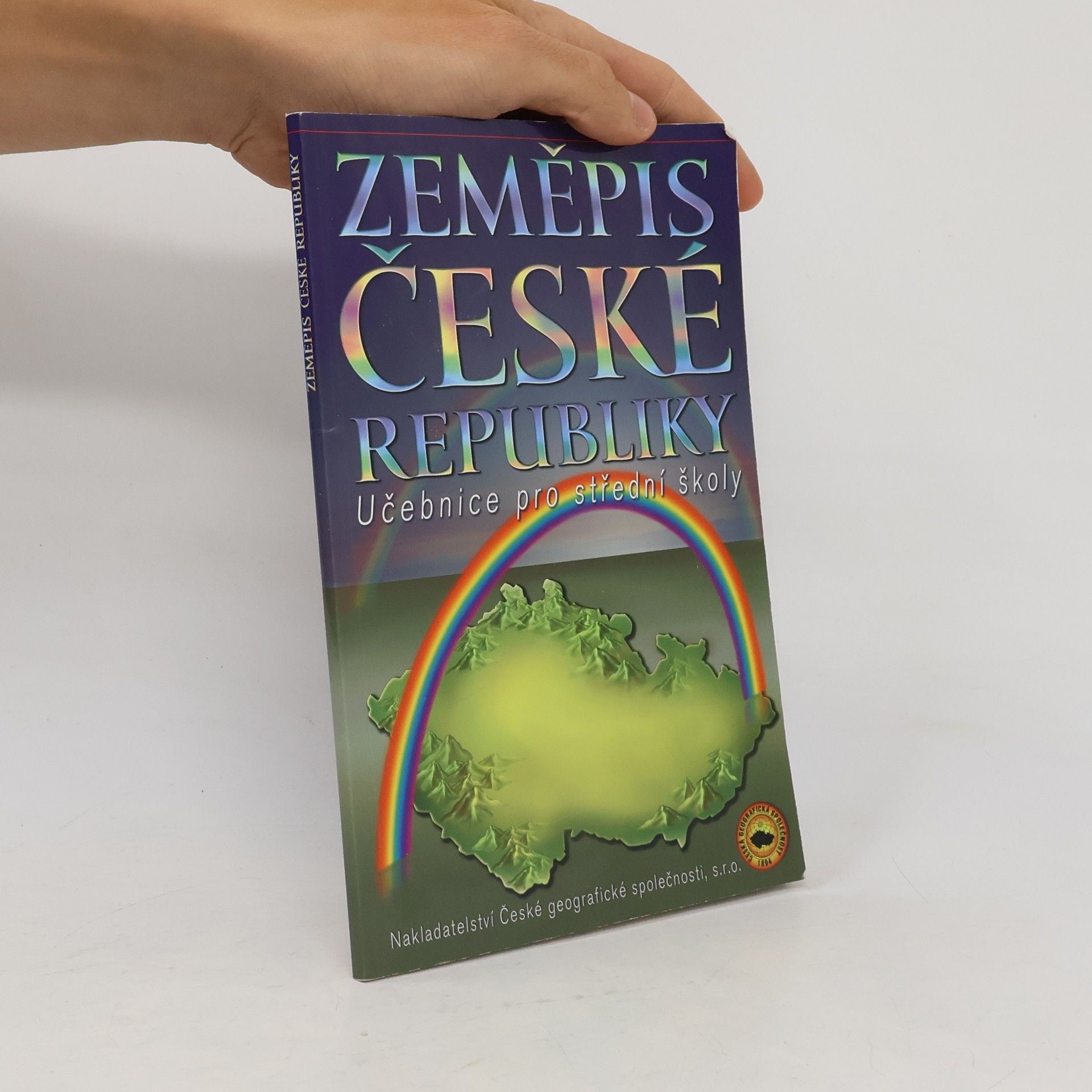 Jan Bína Zeměpis České republiky. učebnice pro střední školy
