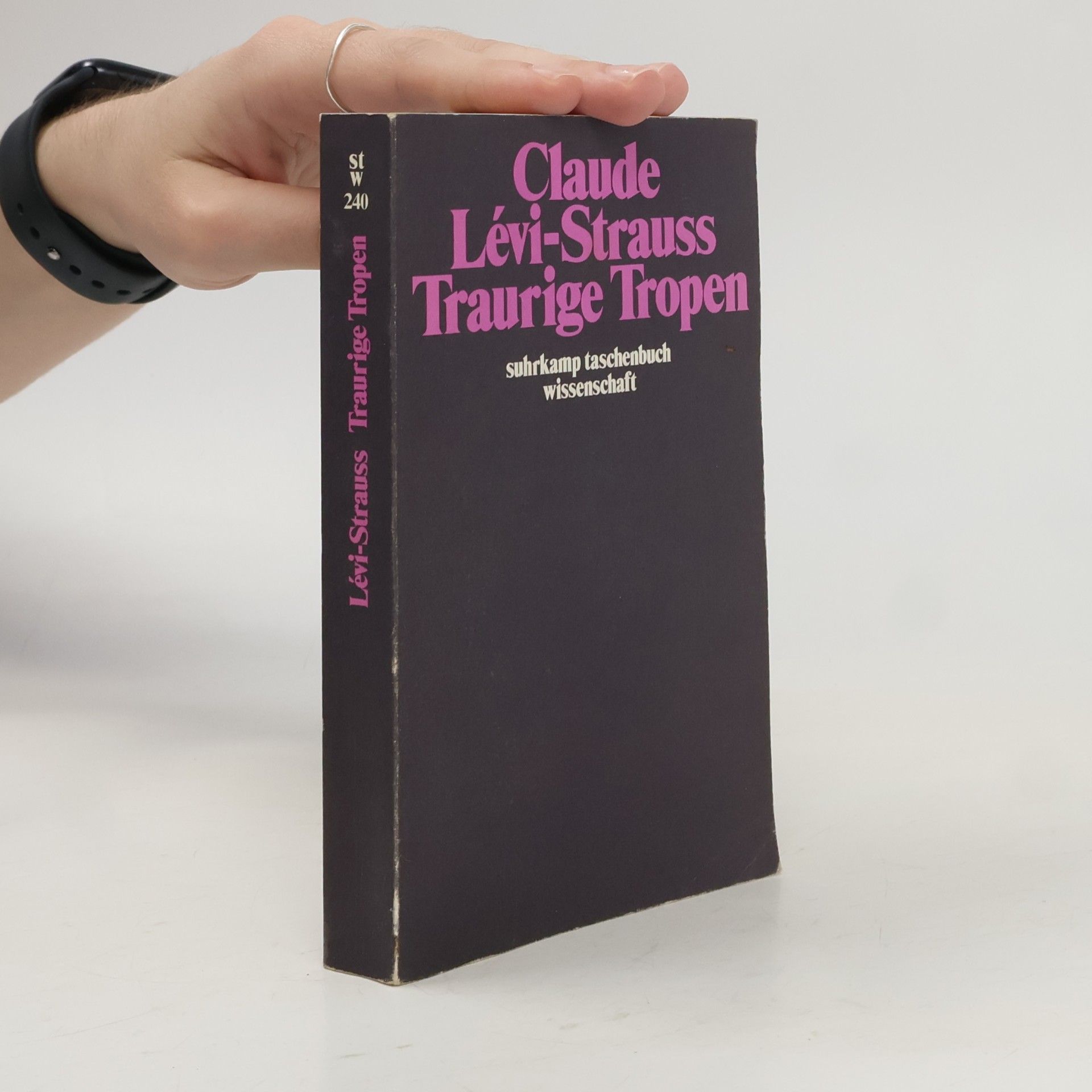 Claude Lévi-Strauss Traurige Tropen