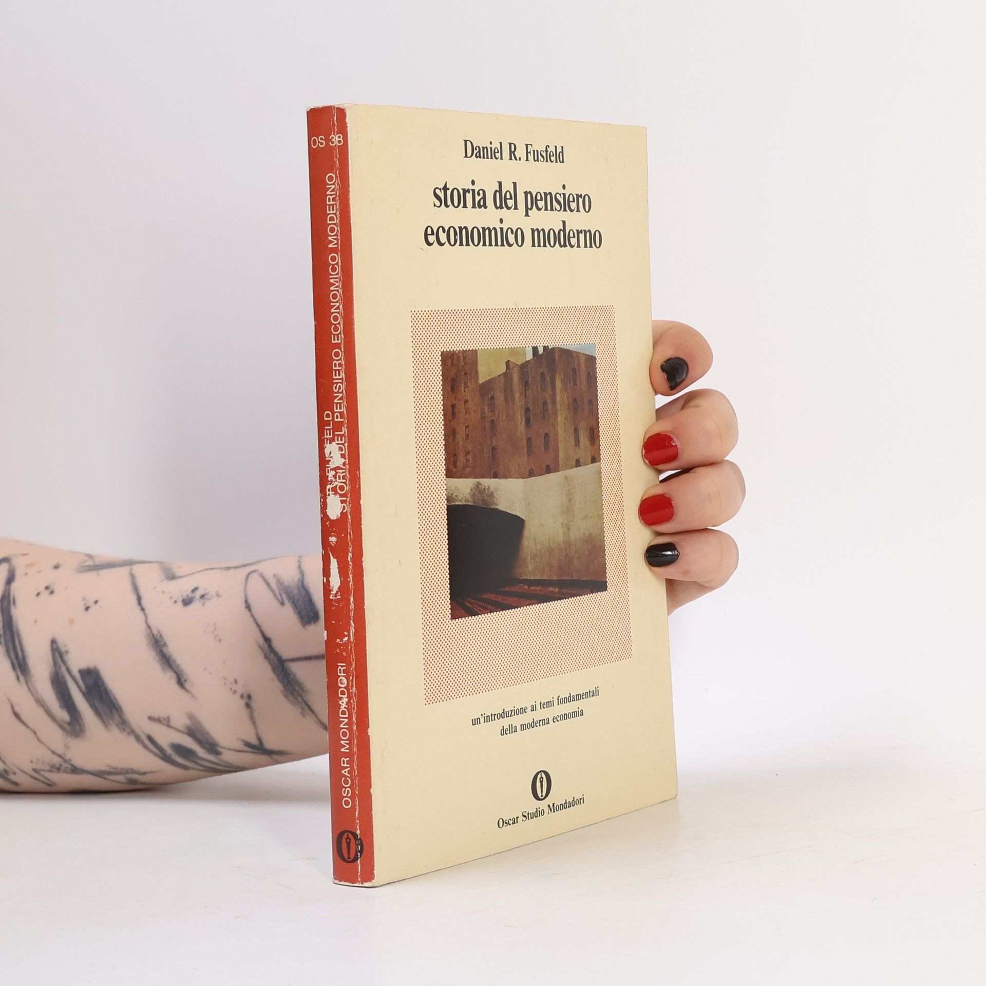 Daniel R. Fusfeld Storia del pensiero economico moderno