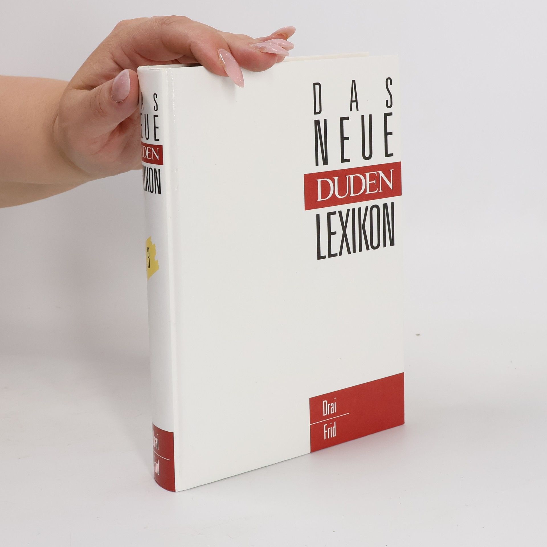 Collectif d'auteurs Das neue Duden-Lexikon 3 Drai-Frid